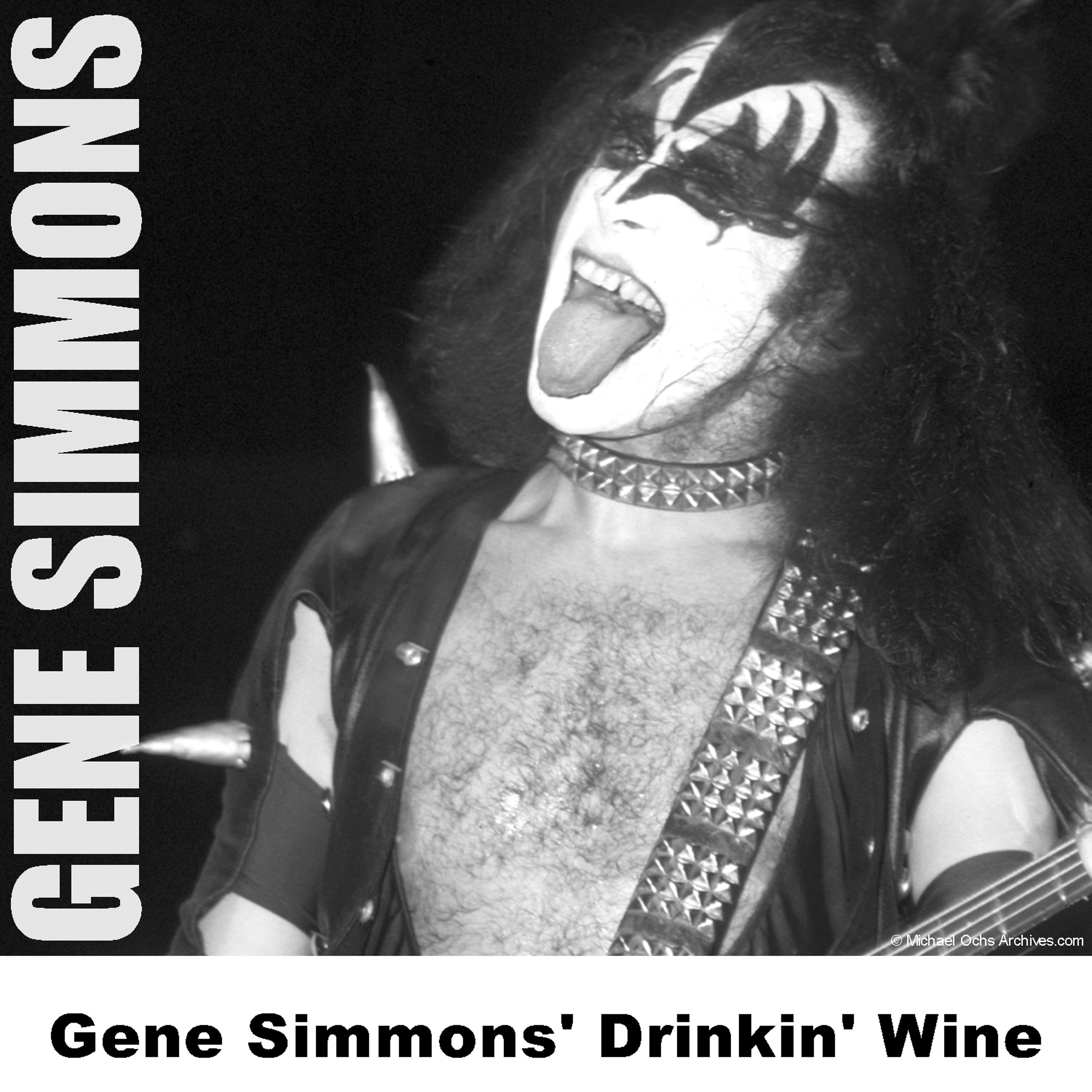 Постер альбома Gene Simmons' Drinkin' Wine