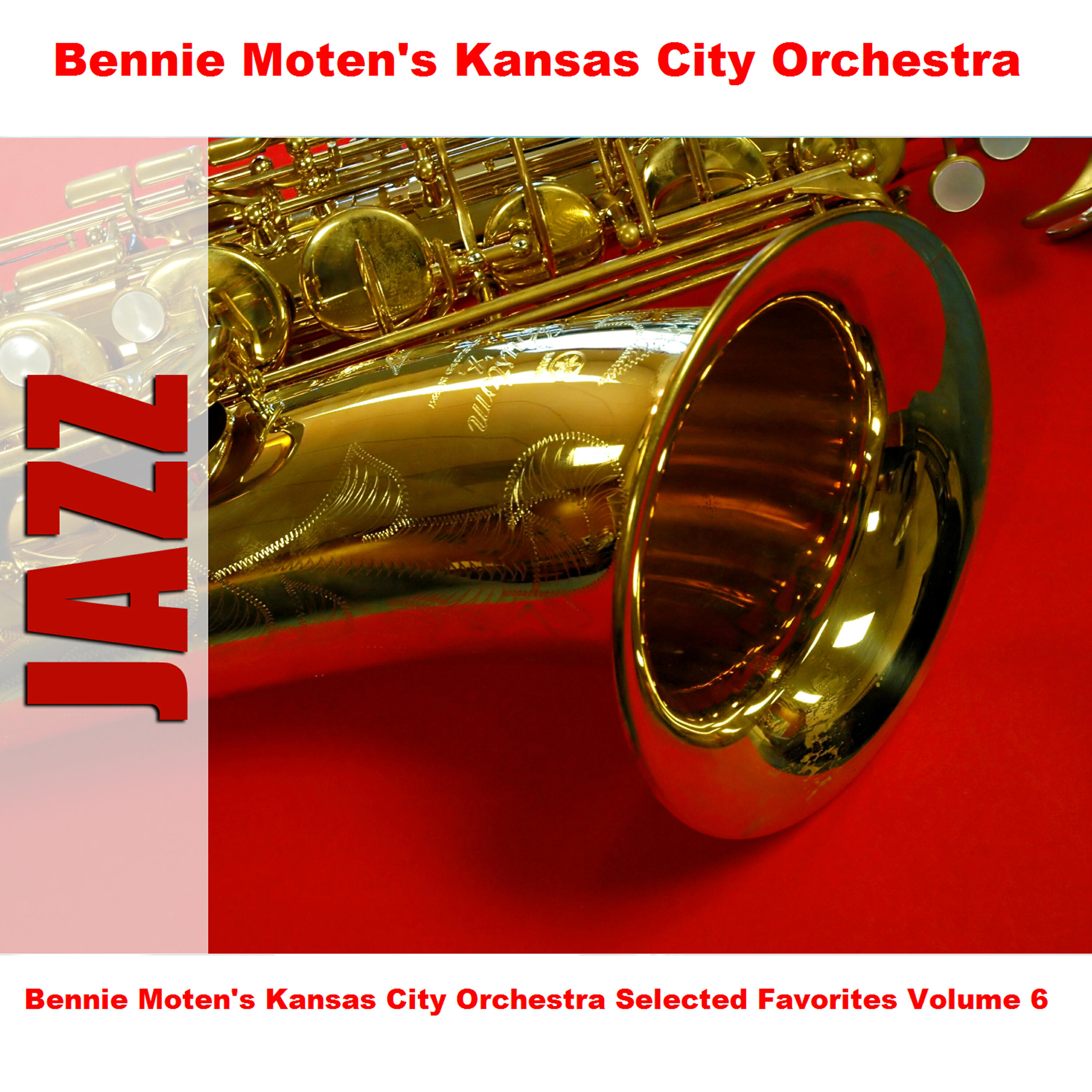 Bennie Moten's Kansas City Orchestra - That Certain Motion - Original
