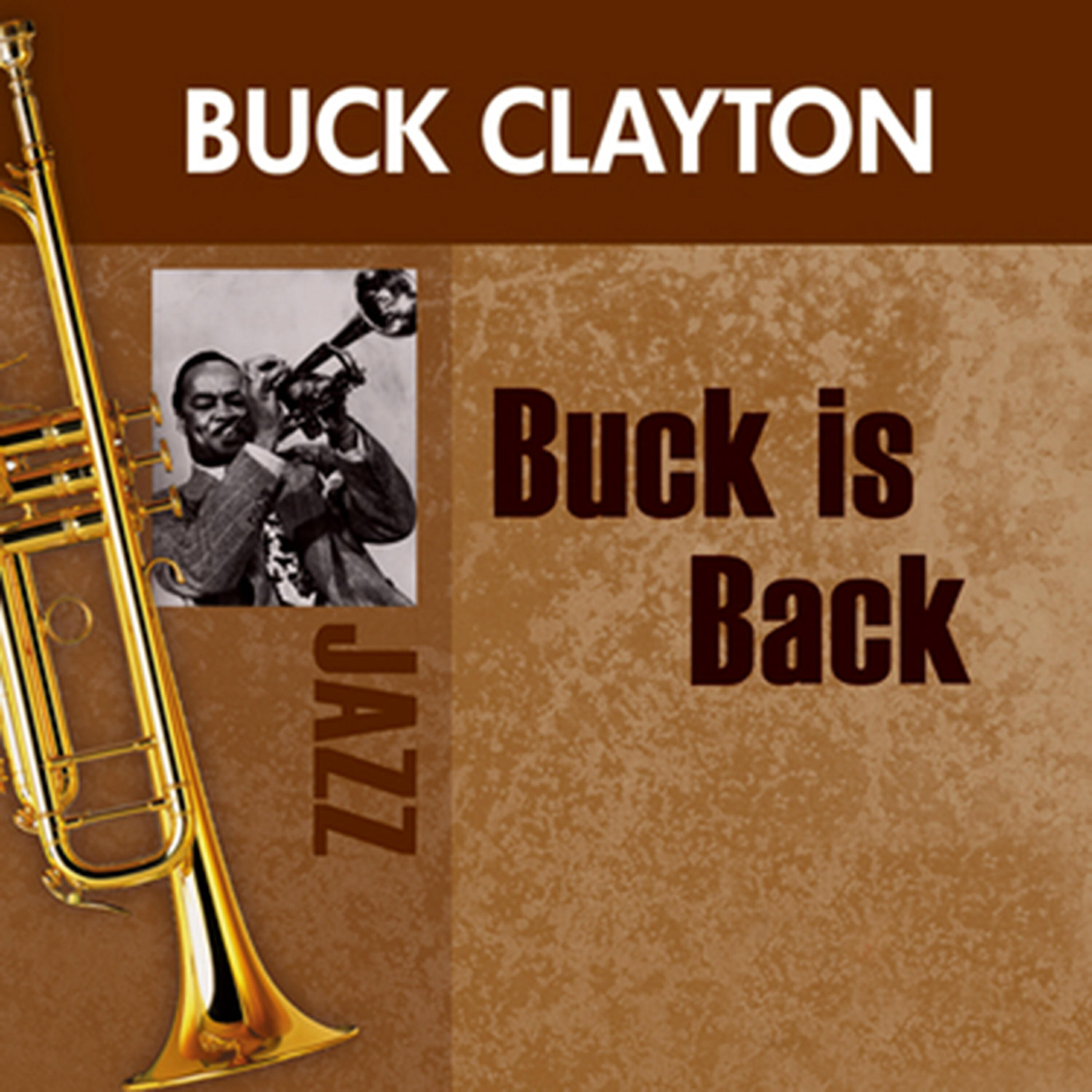 Buck Clayton - Big Noise from Winnetka