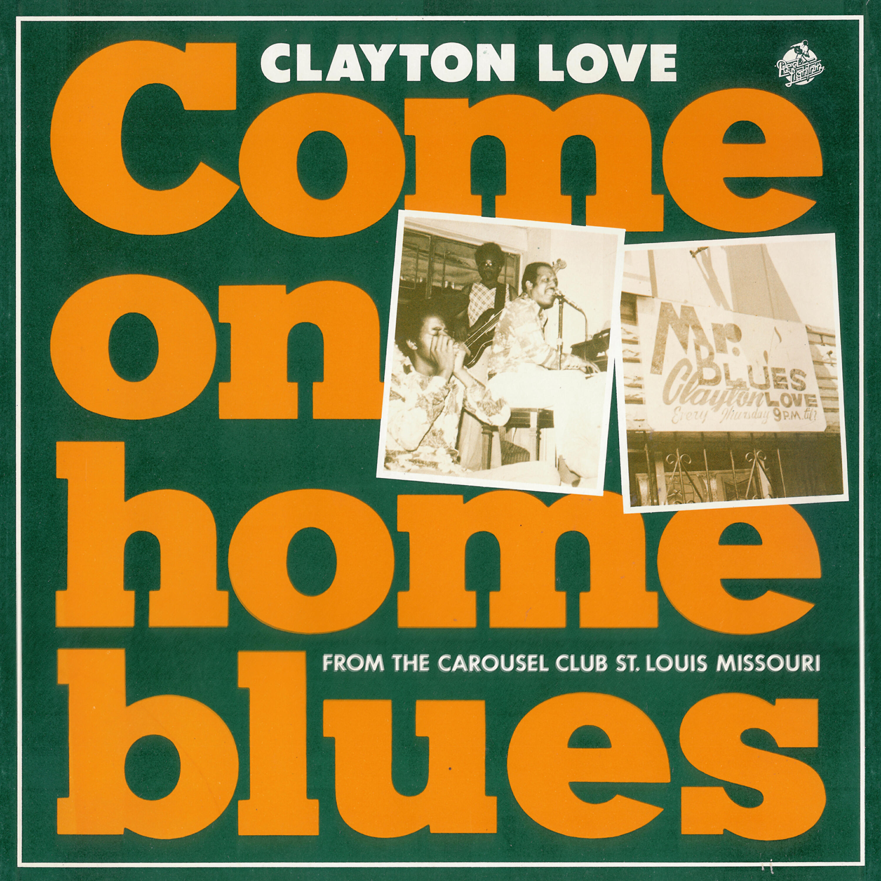 Альбом Come On Home Blues исполнителя Clayton Love