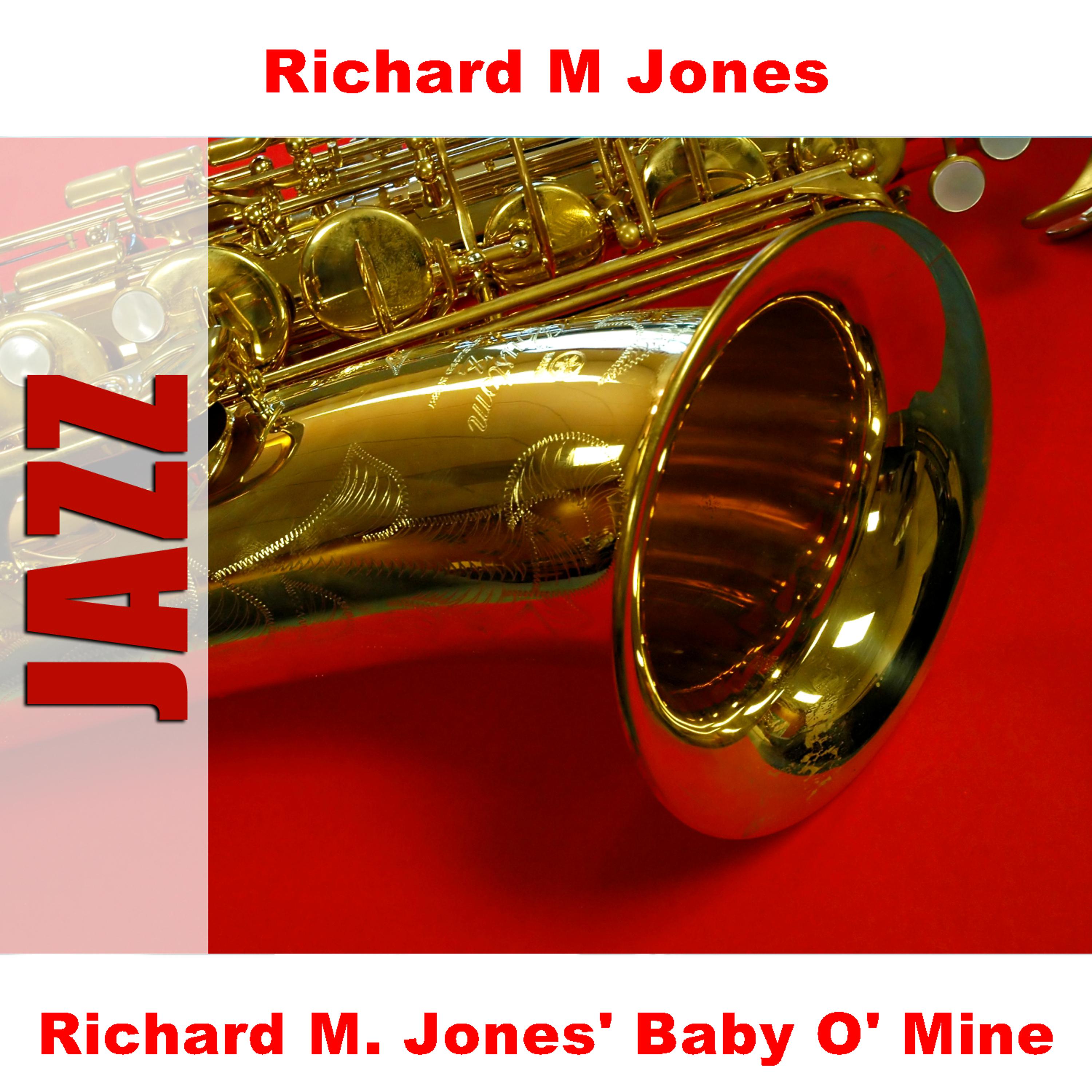 Постер альбома Richard M. Jones' Baby O' Mine