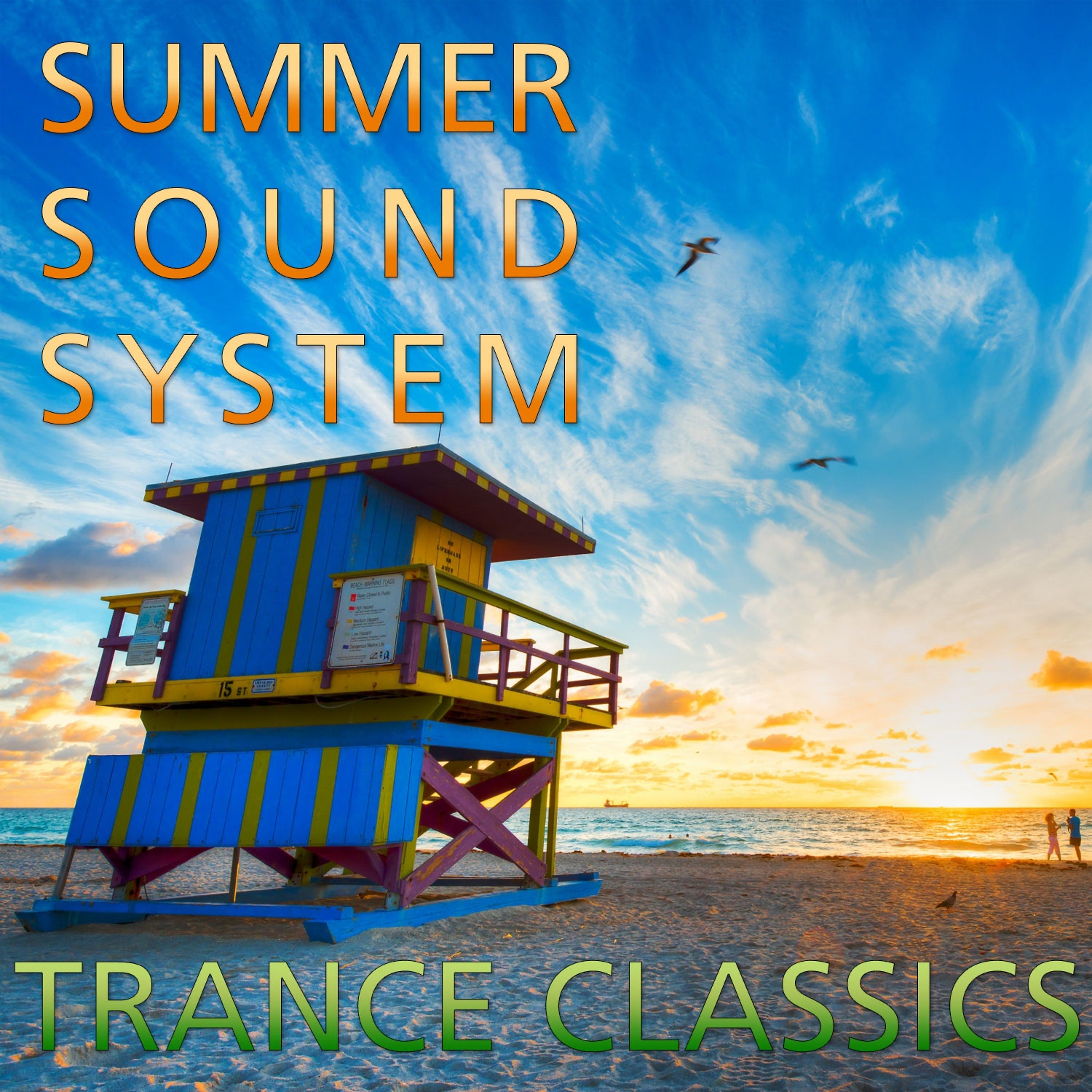 Постер альбома Summer Sound System - Trance Classics
