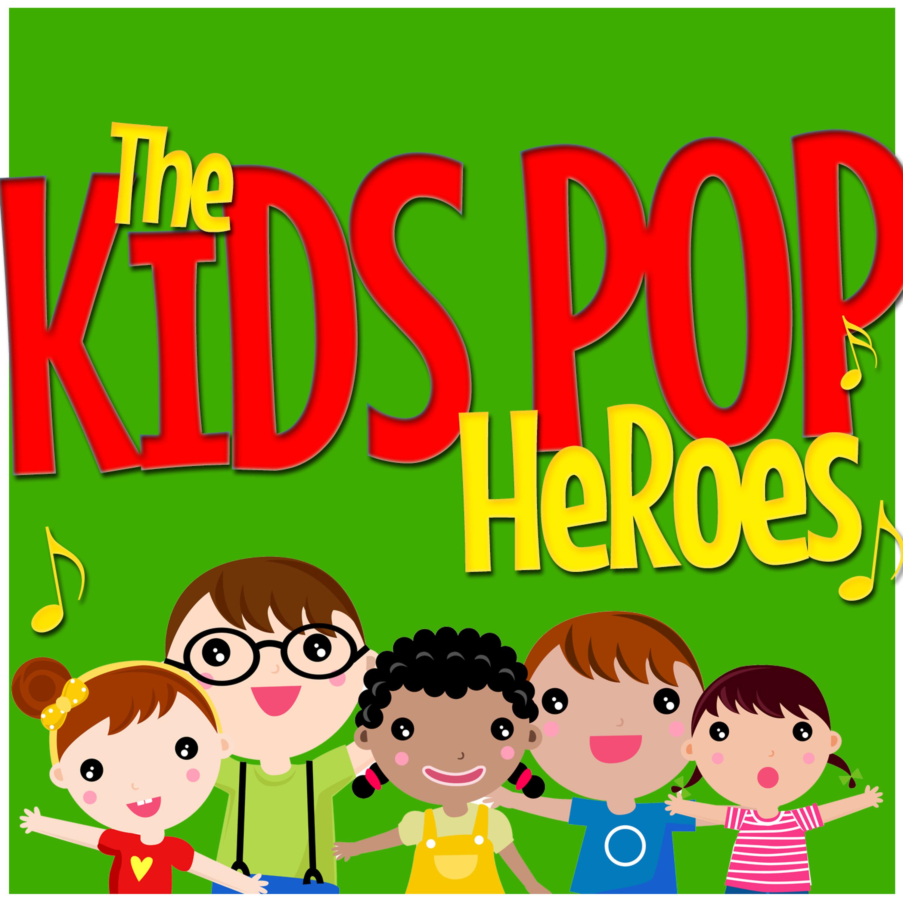 Постер альбома The Kids Pop Heroes