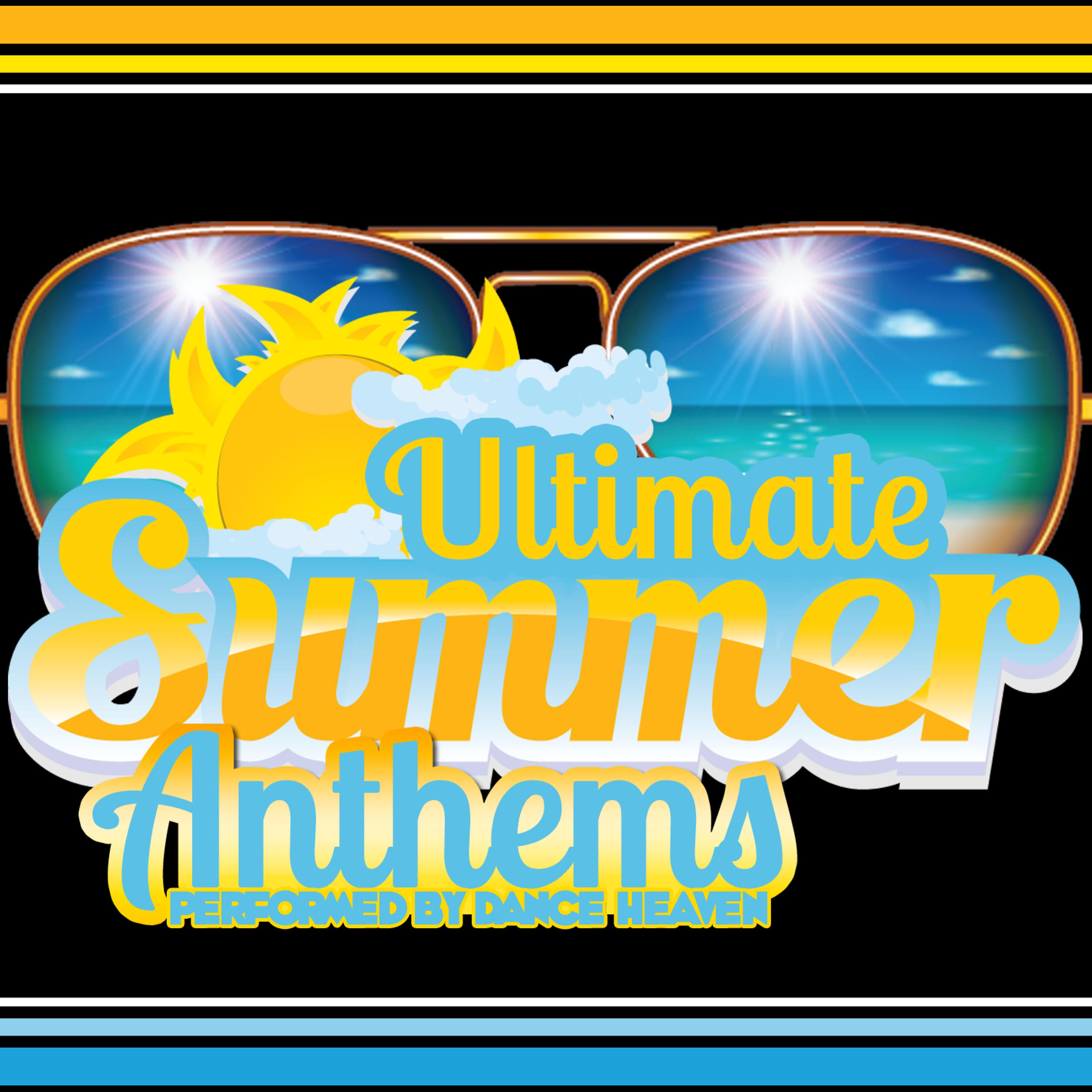 Постер альбома Ultimate Summer Anthems