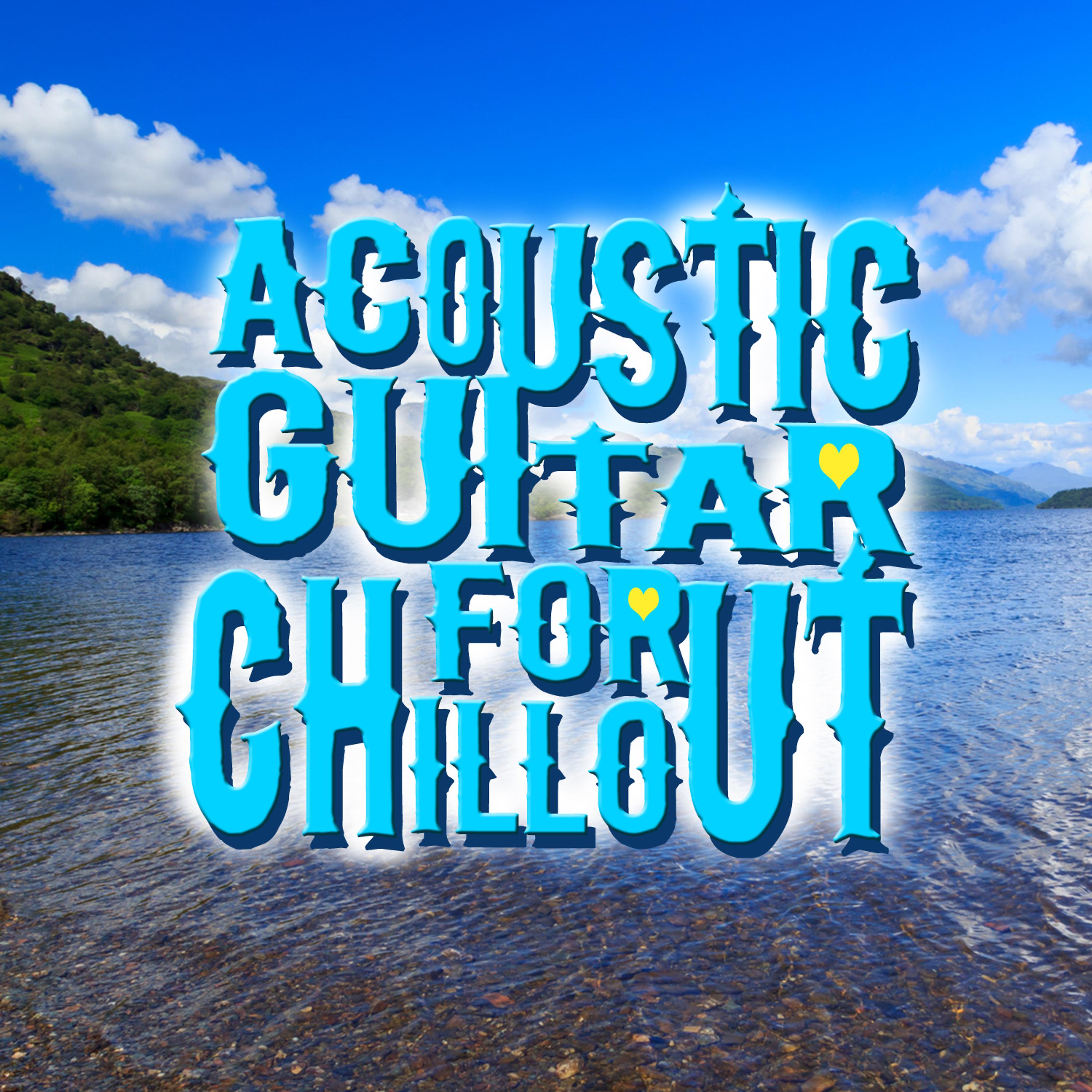 Постер альбома Acoustic Guitar for Chill Out