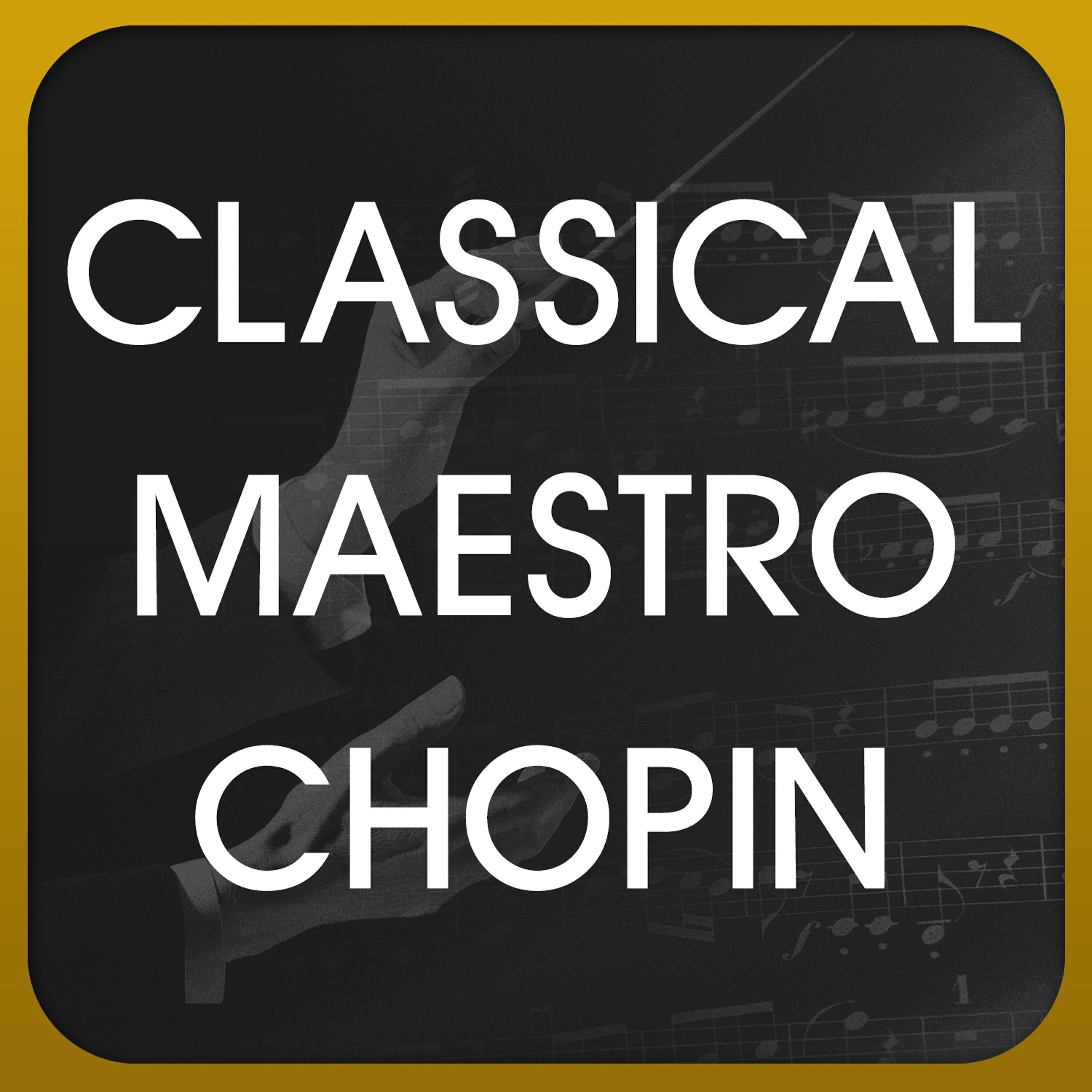 Classical Maestro Chopin - Waltz No. 6 in D-Flat, Op. 64: No. 1 - 