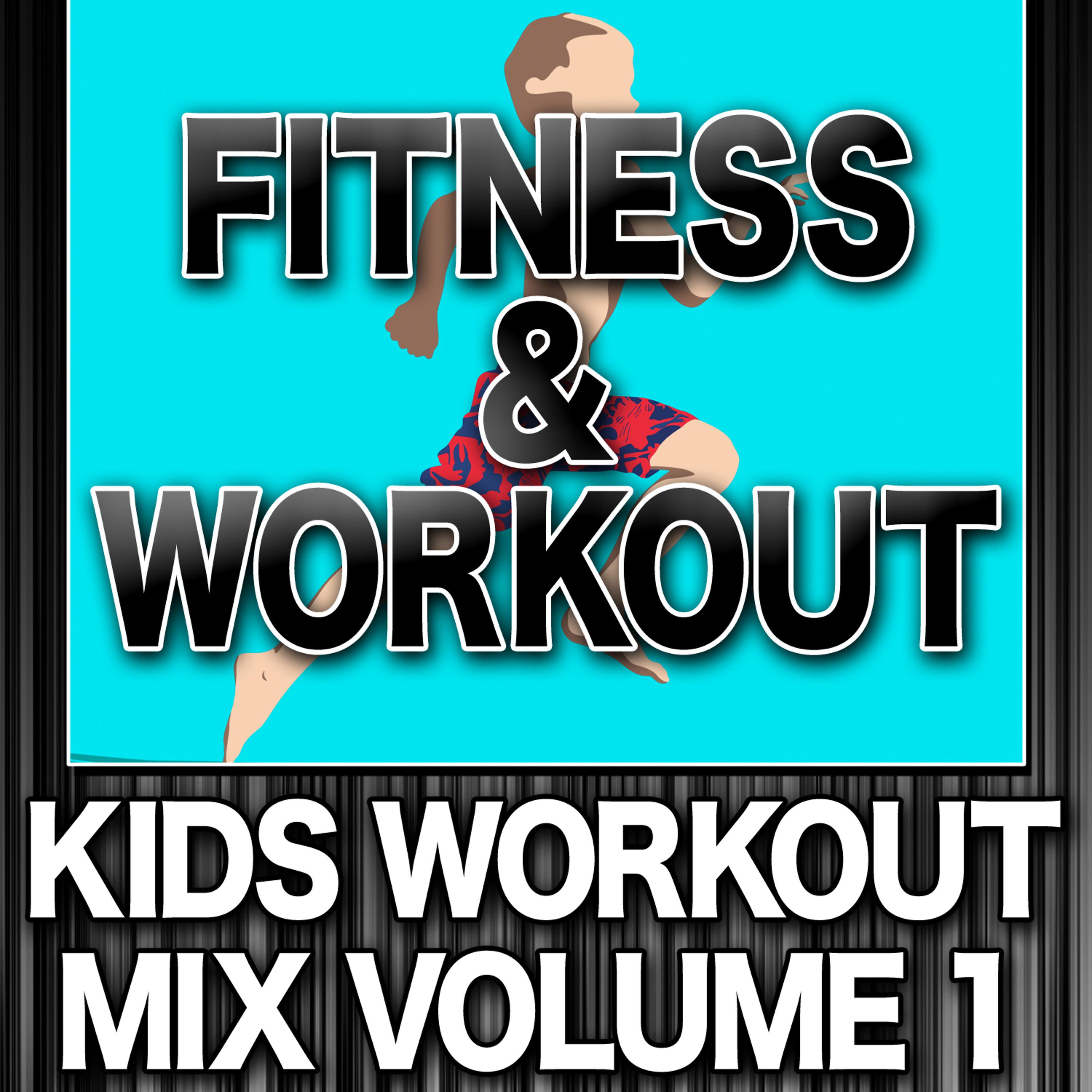 Постер альбома Fitness & Workout: Kids Workout Mix Vol. 1