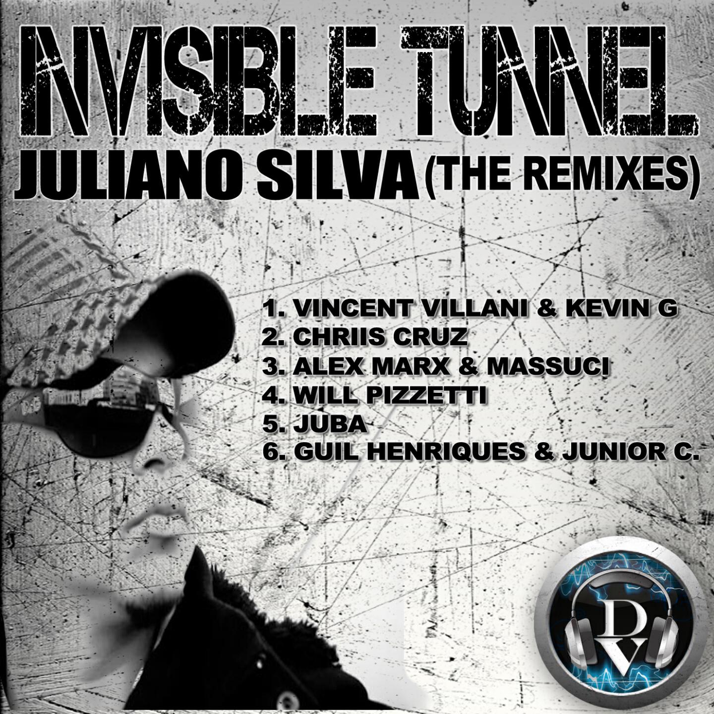 Juliano Silva - Invisible Tunnel (Guil Henriques & Junior C. Remix)