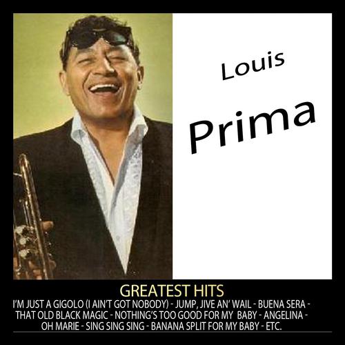 Постер альбома Greatest Hits: Louis Prima