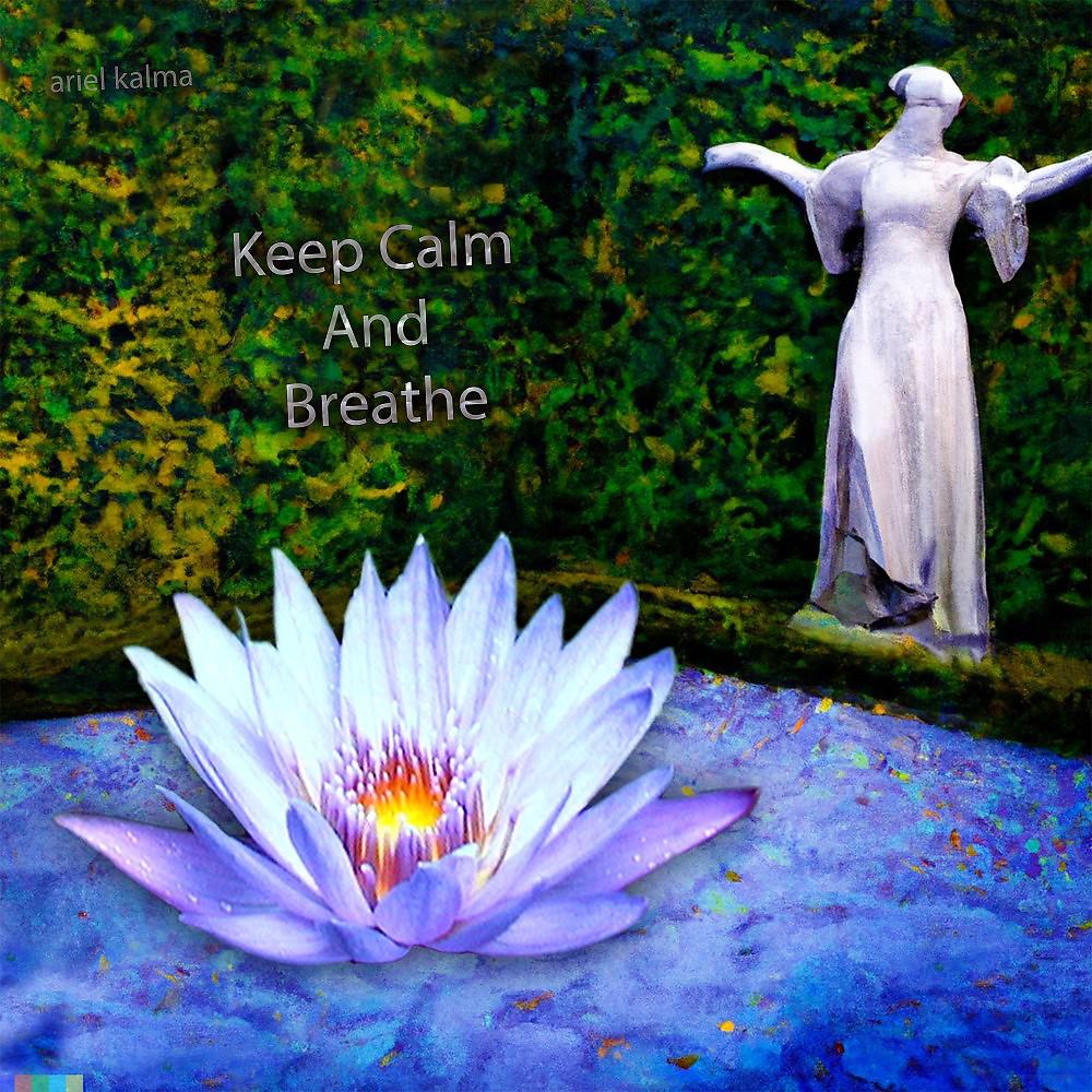Постер альбома Keep Calm and Breathe