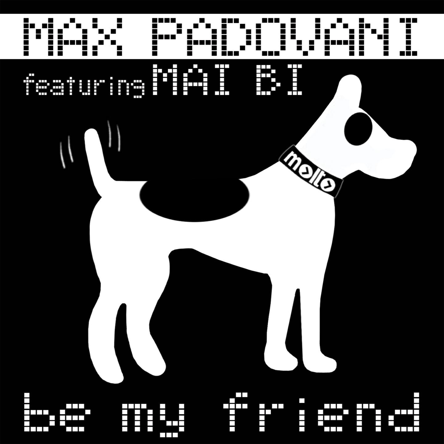 Max Padovani - Be My Friend (Stefano Liz Lisai Remix)