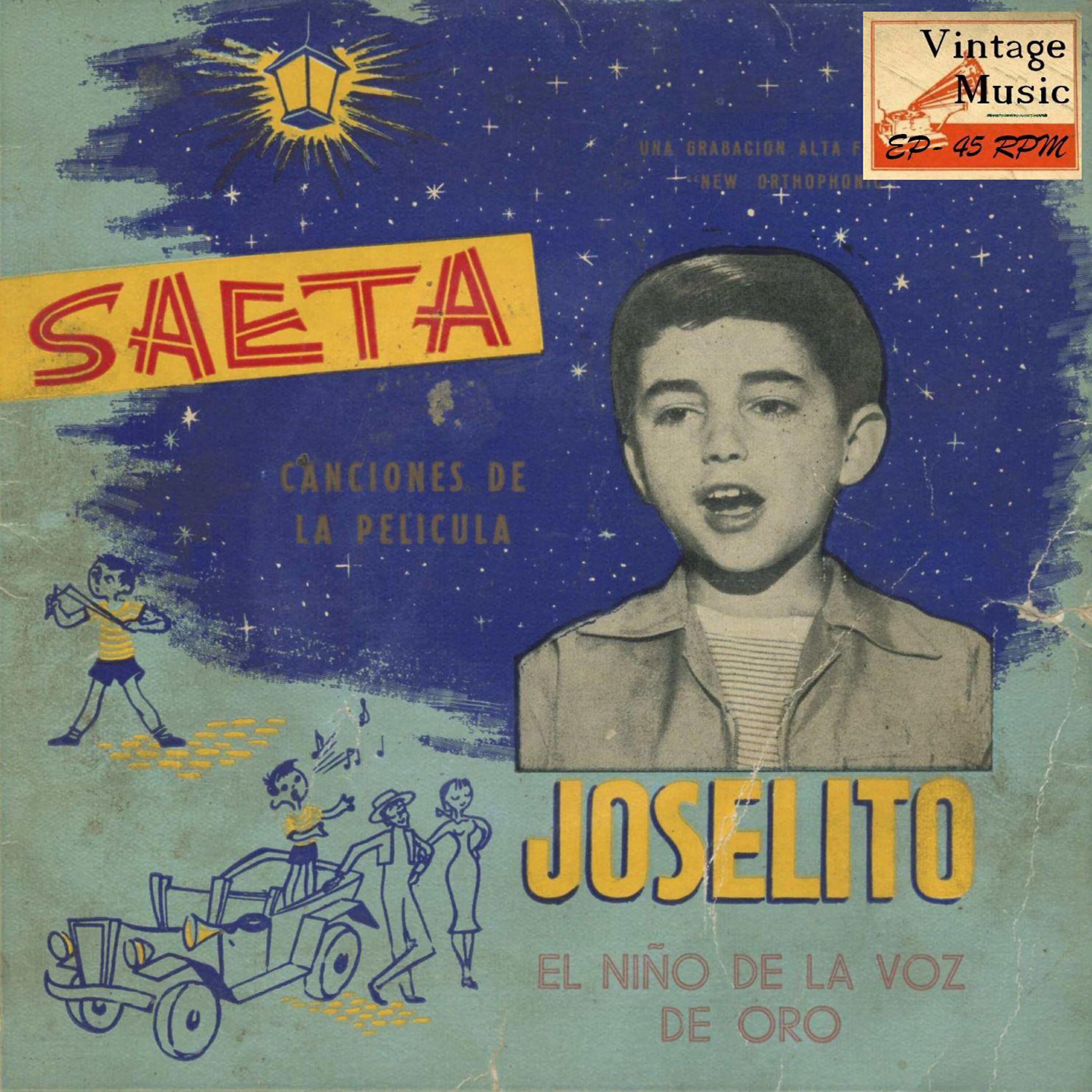 Joselito - Dónde Estará Mi Vida, B.S.O Saeta (Bolero)