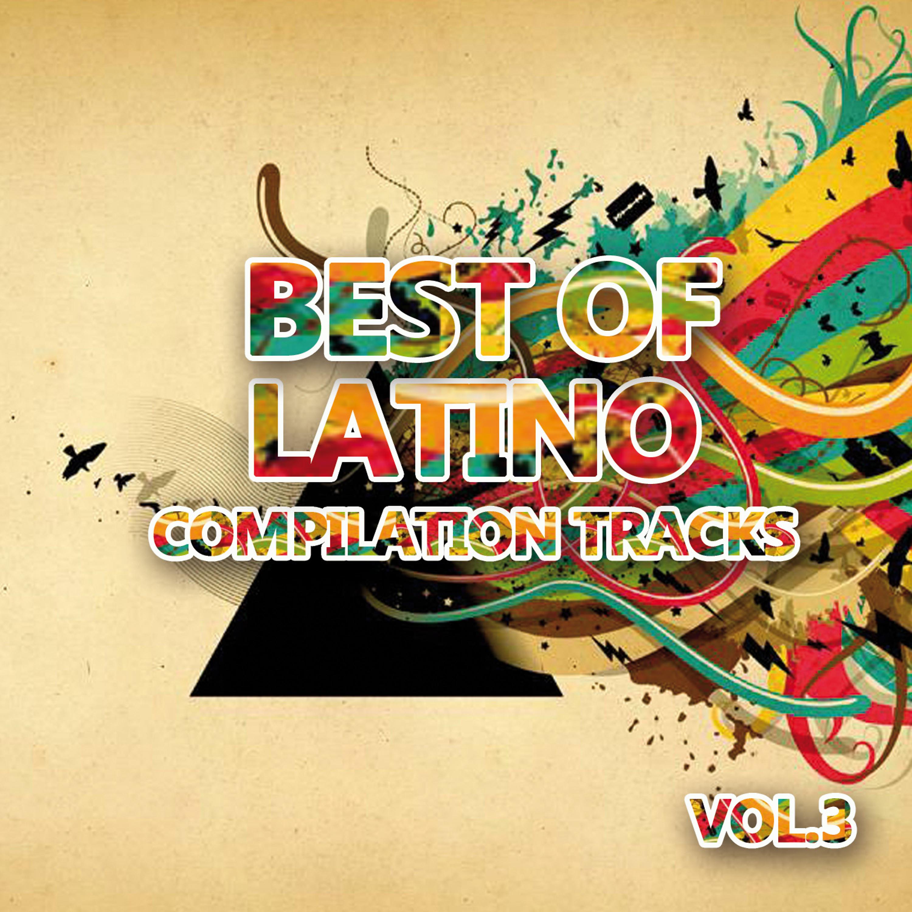 Постер альбома Best Of Latino 3 (Compilation Tracks)