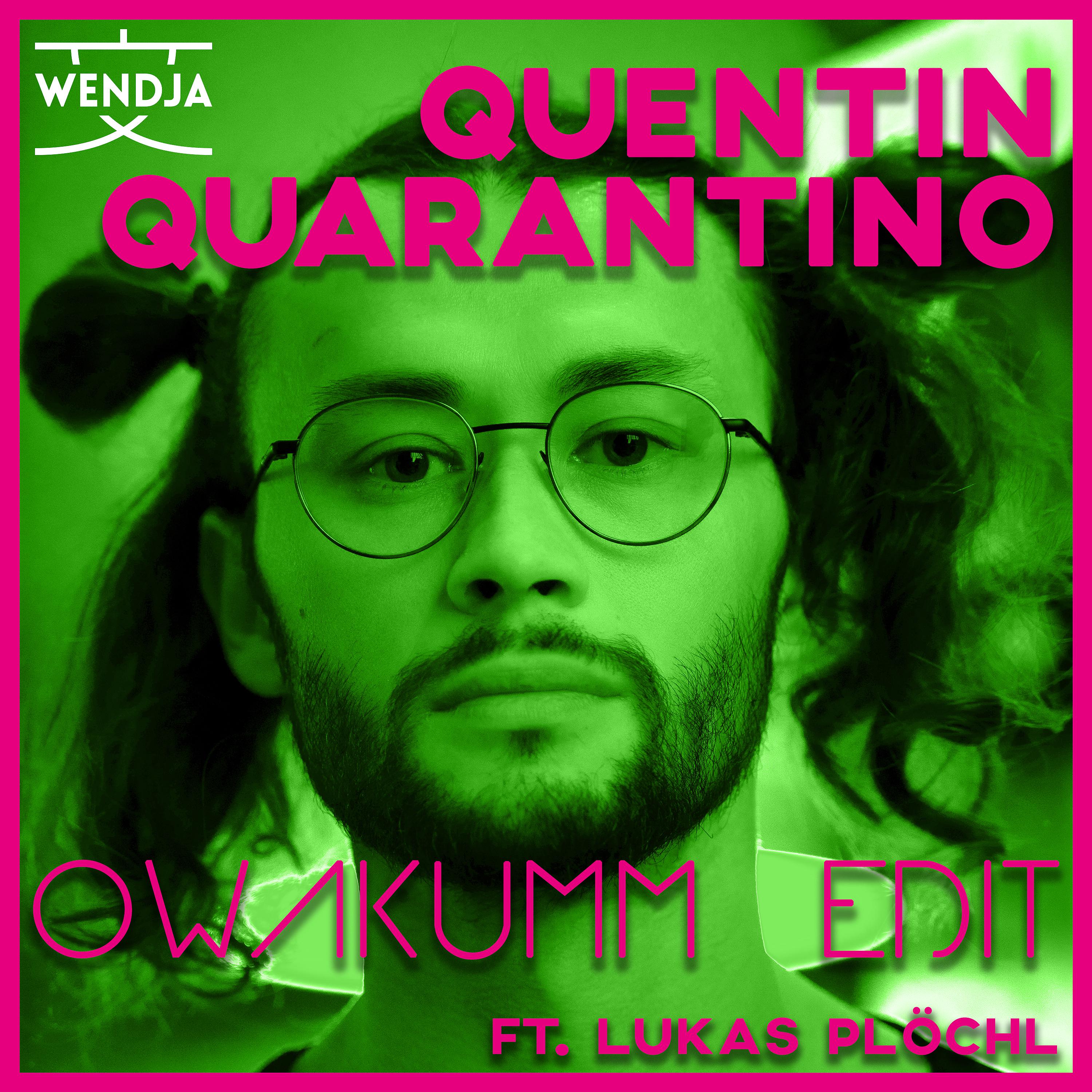 Постер альбома Quentin Quarantino (Owakumm Edit)
