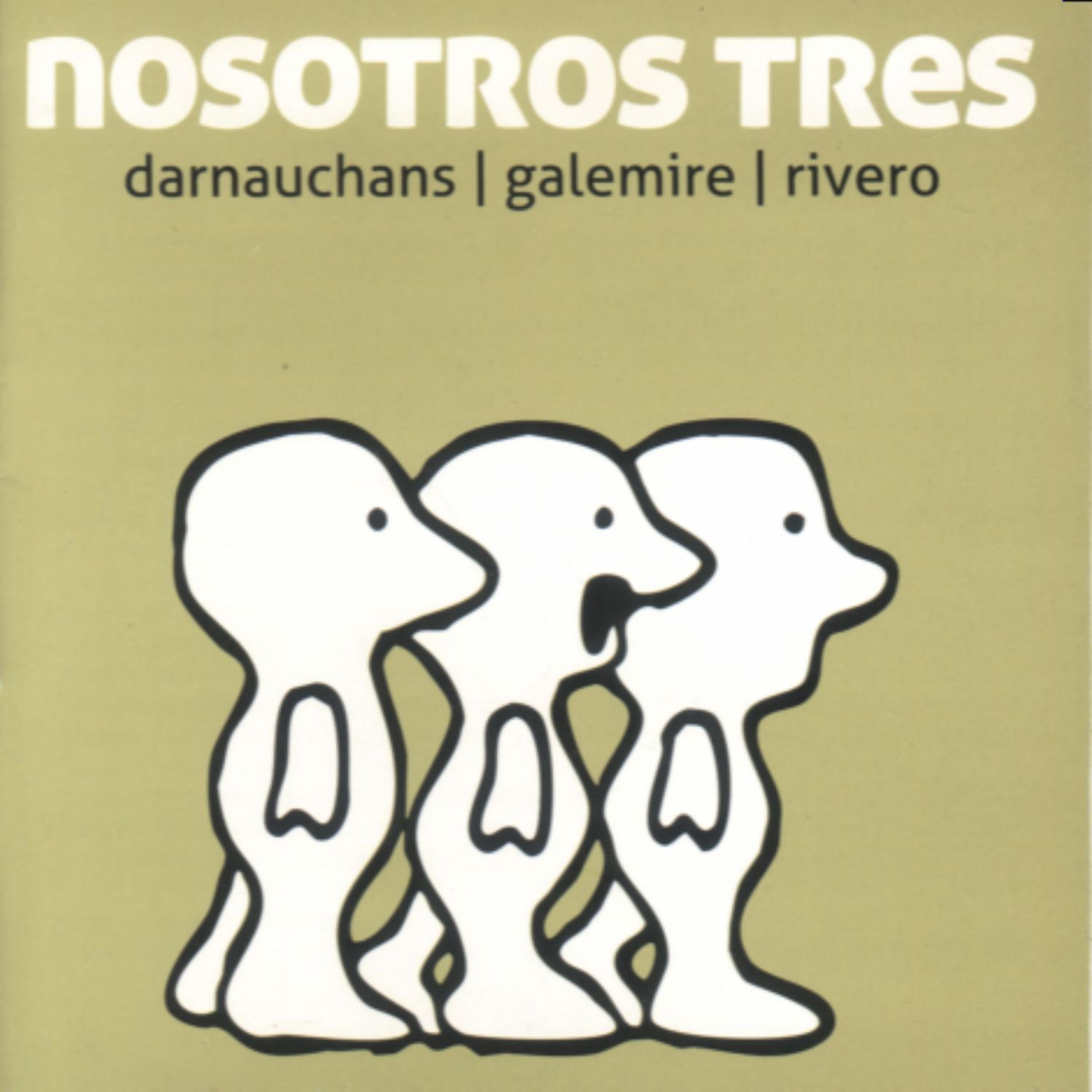 Постер альбома Nosotros Tres