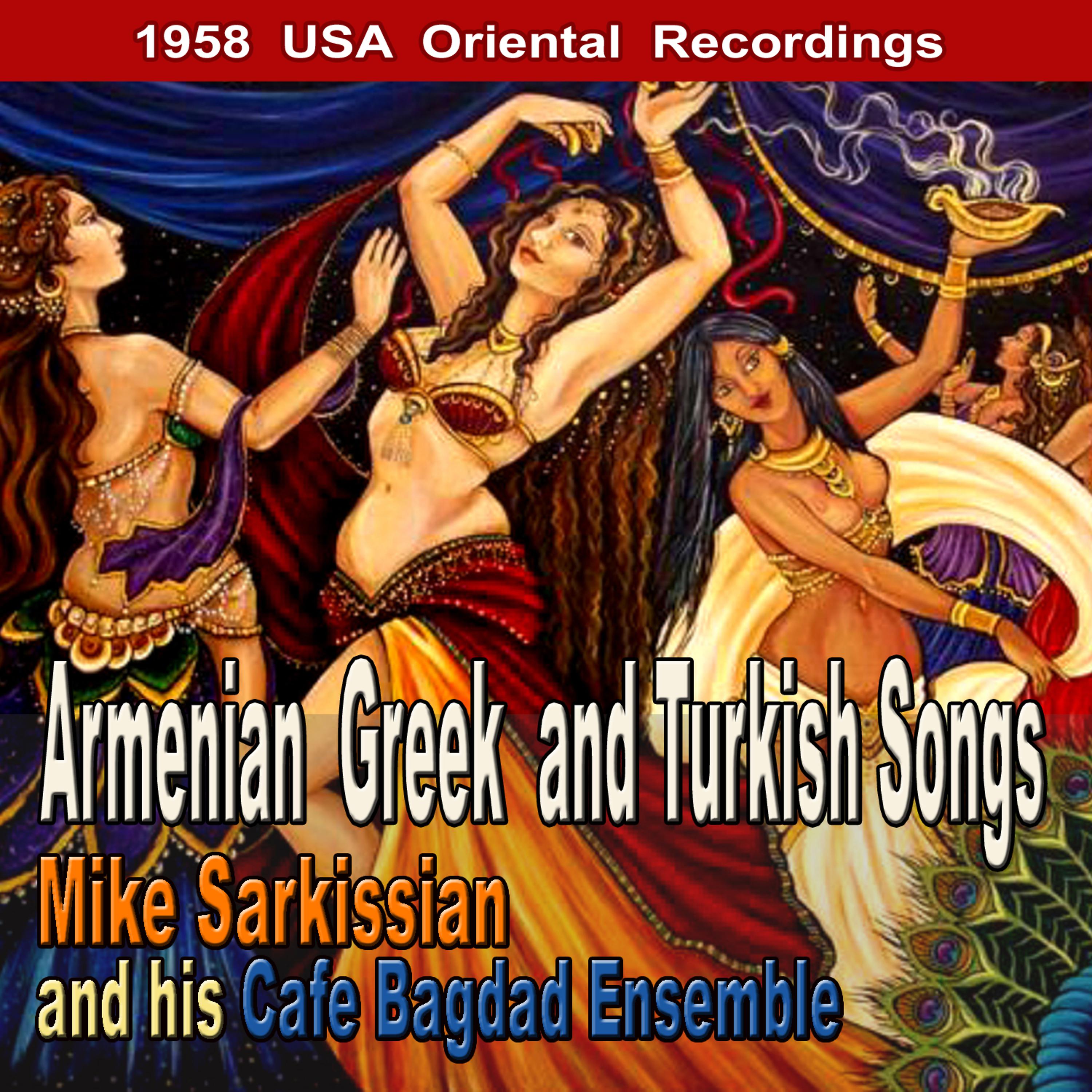 Постер альбома Armenian, Greek and Turkish Songs (1958 USA Oriental Recordings)