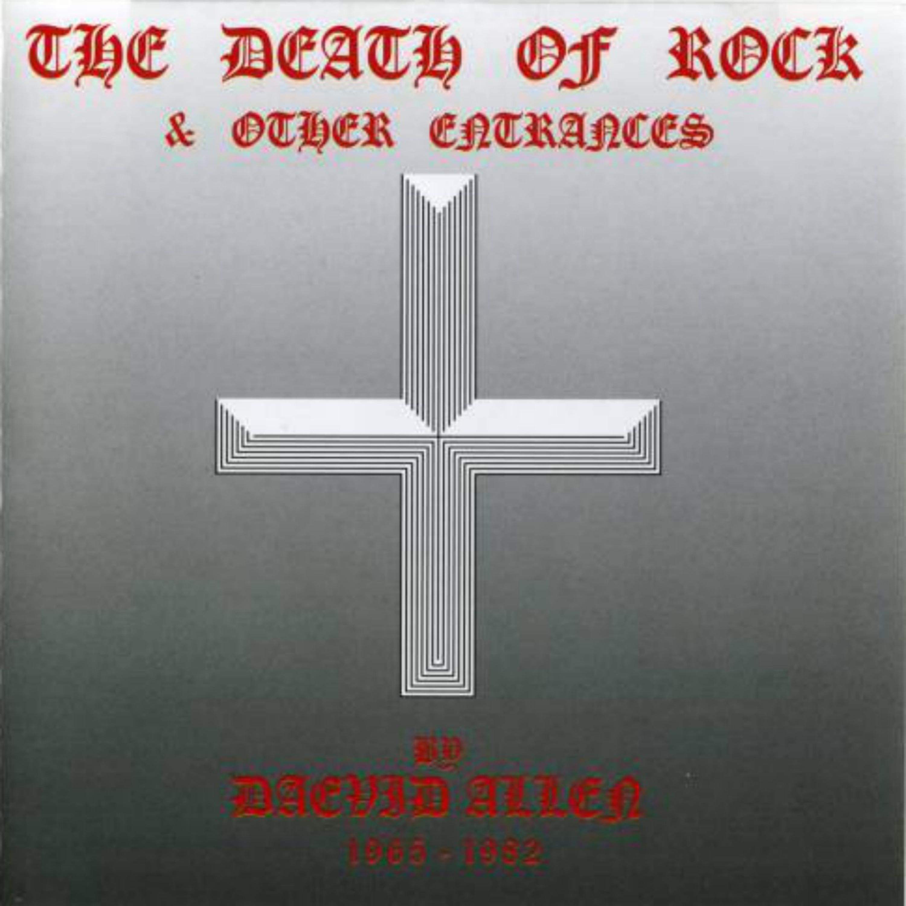 Постер альбома The Death of Rock & Other Entrances