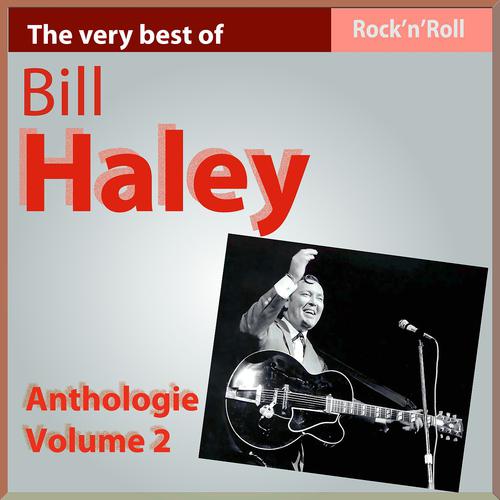 Постер альбома The Very Best of Bill Haley: Anthology, Vol. 2
