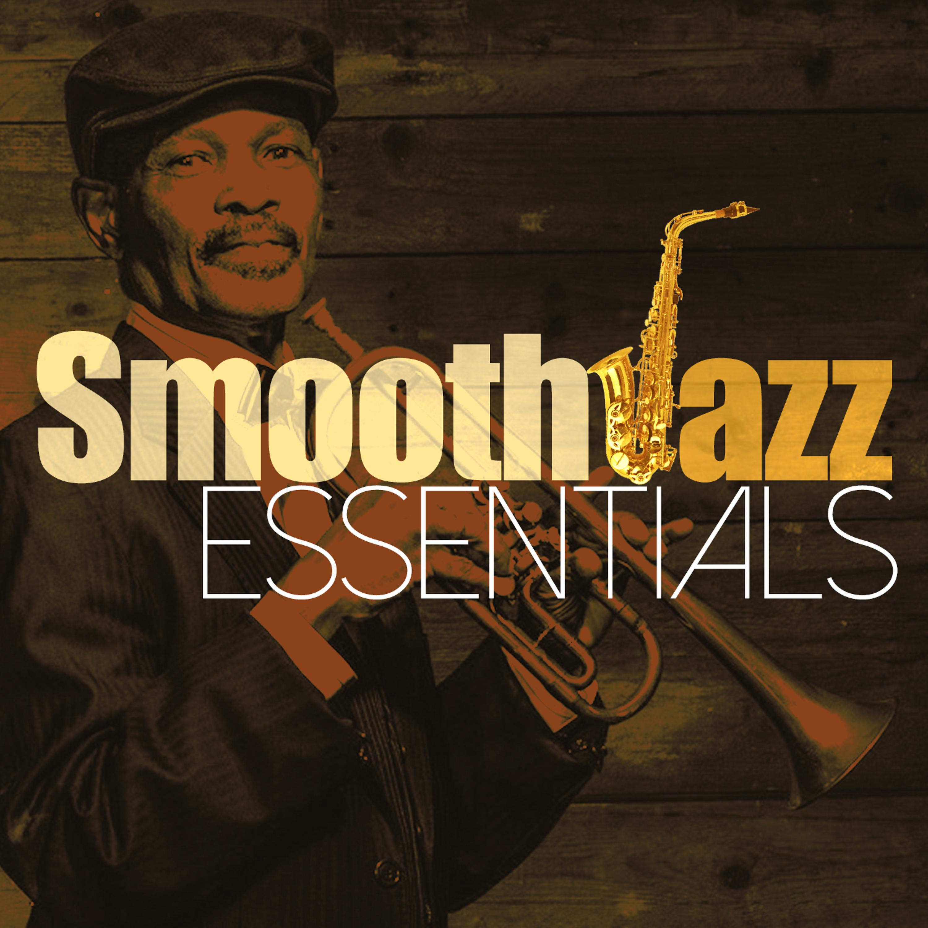 Постер альбома Smooth Jazz Essentials