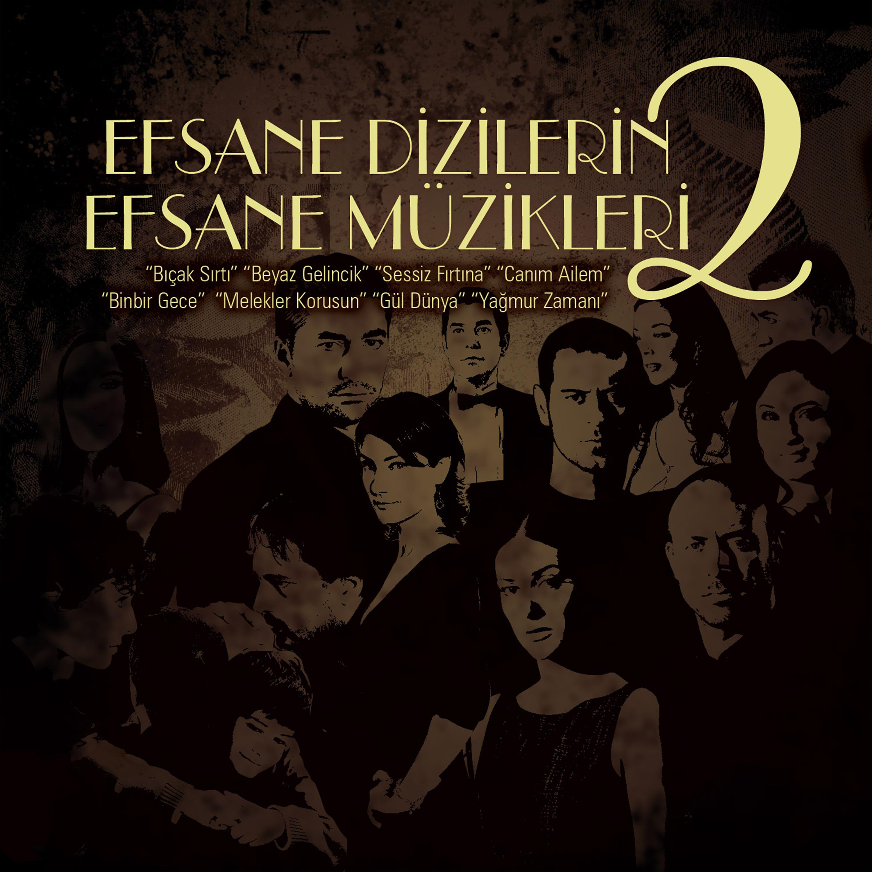 Постер альбома Efsane Dizilerin Efsane Müzikleri, Vol. 2