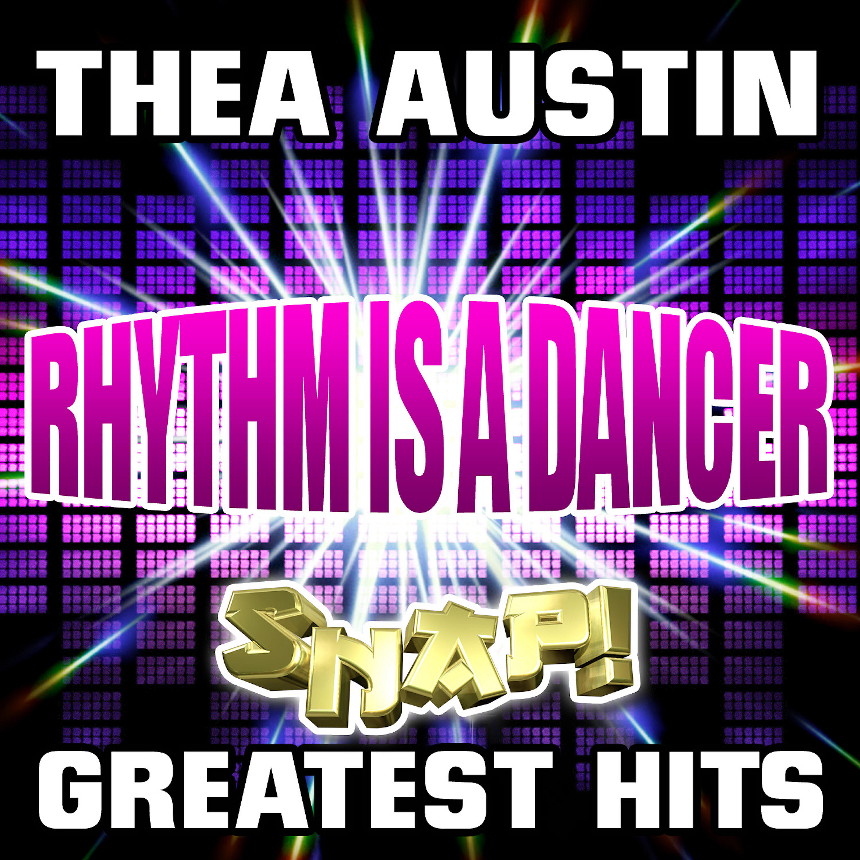 Rhythm is a dancer. Thea Austin Rhythm is a Dancer. Теа Остин Snap. Snap - the Greatest Hits. Thea Austin - Rhythm is a Dancer (Pixel Terror Remix).