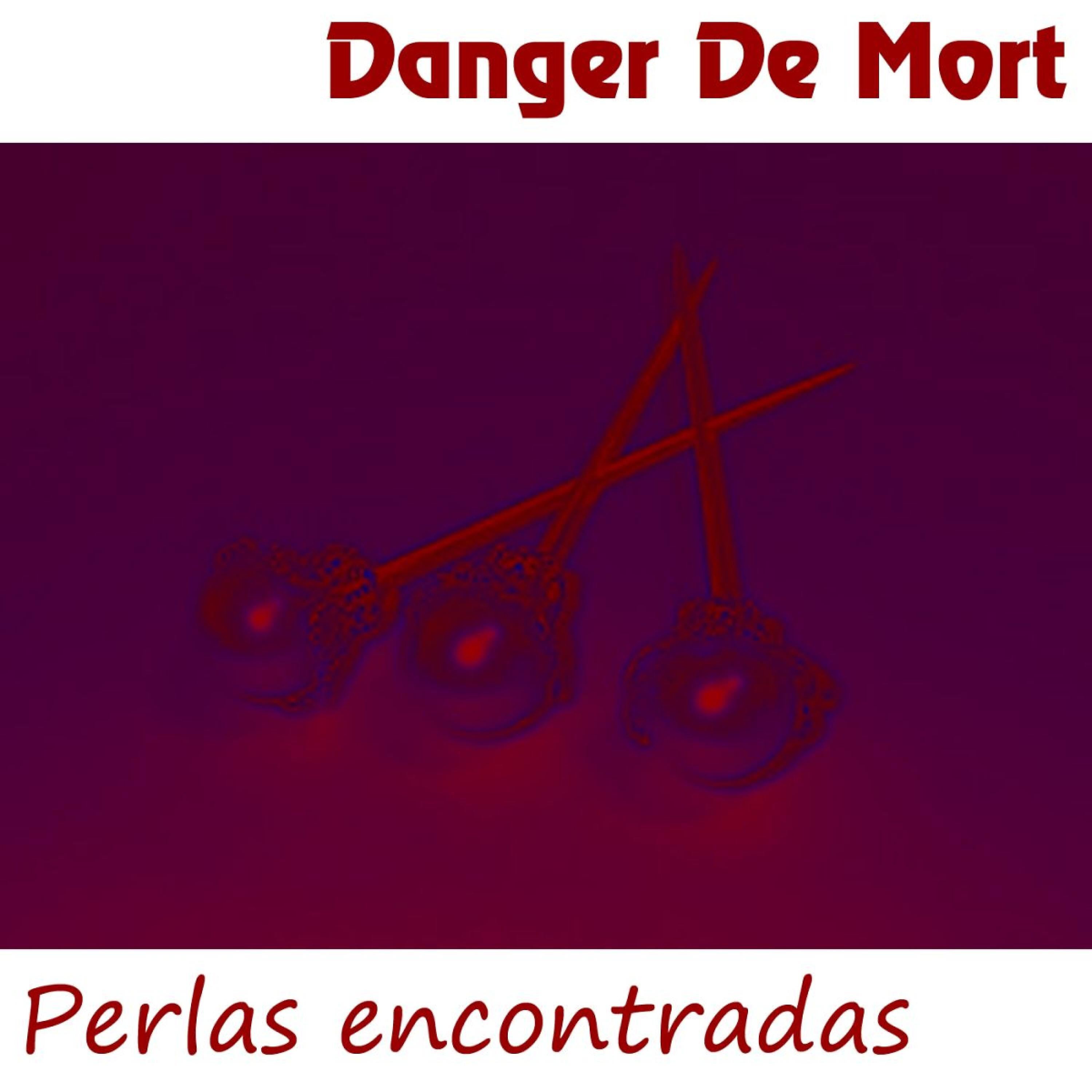 DANGER DE MORT - True Emotion (Dirk Prior Collaboration)