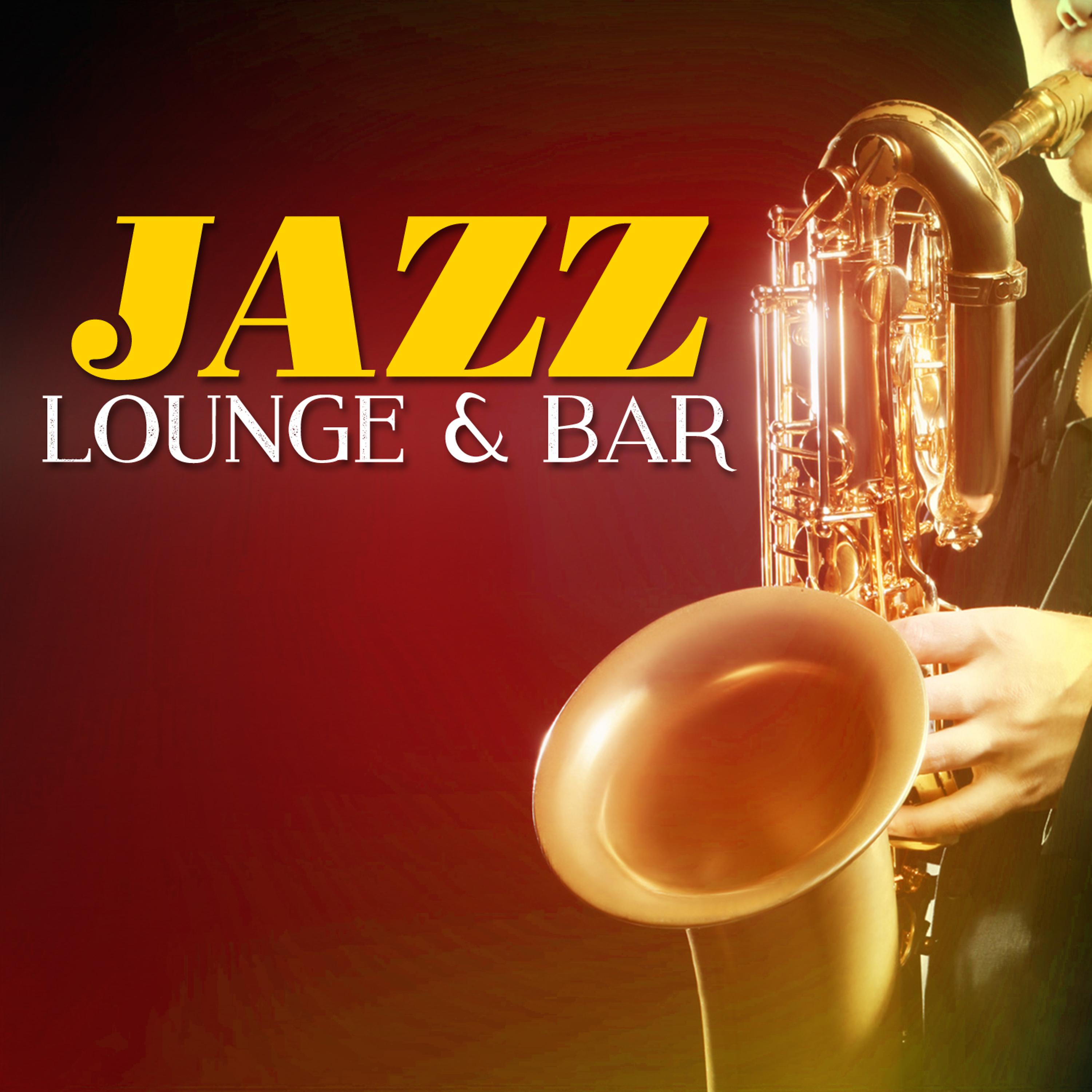 Постер альбома Jazz Lounge & Bar