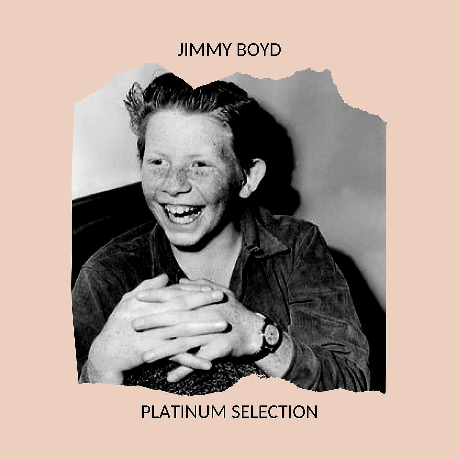 Постер альбома Jimmy Boyd - Platinum Selection
