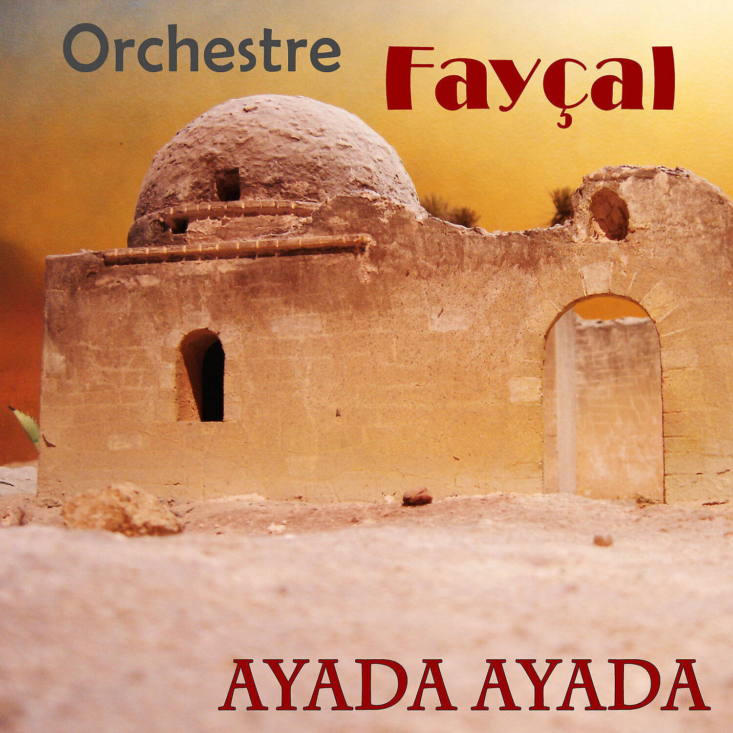 Orchestre Fayçal - Labniya