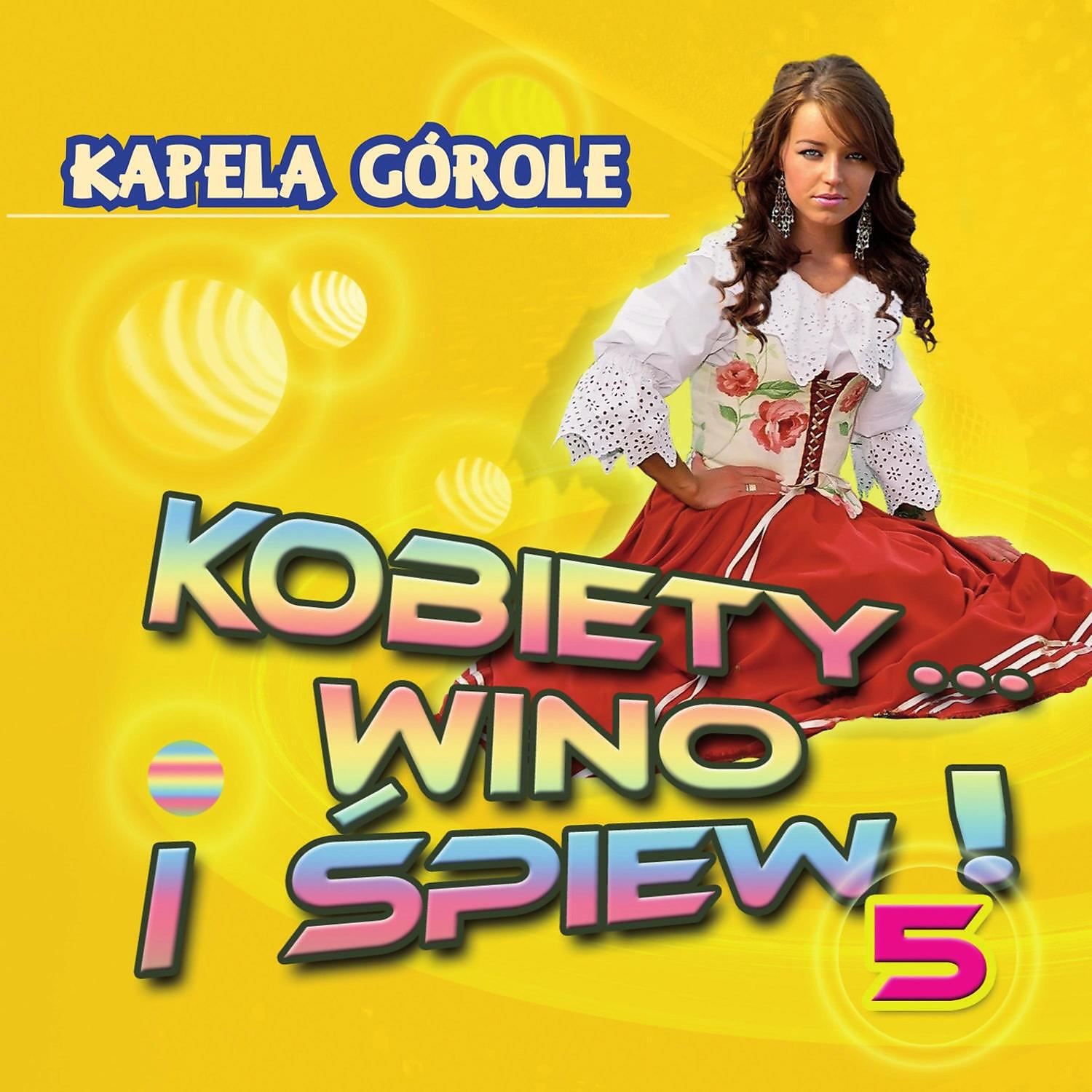 Kapela Gorole - Wez Serce Me