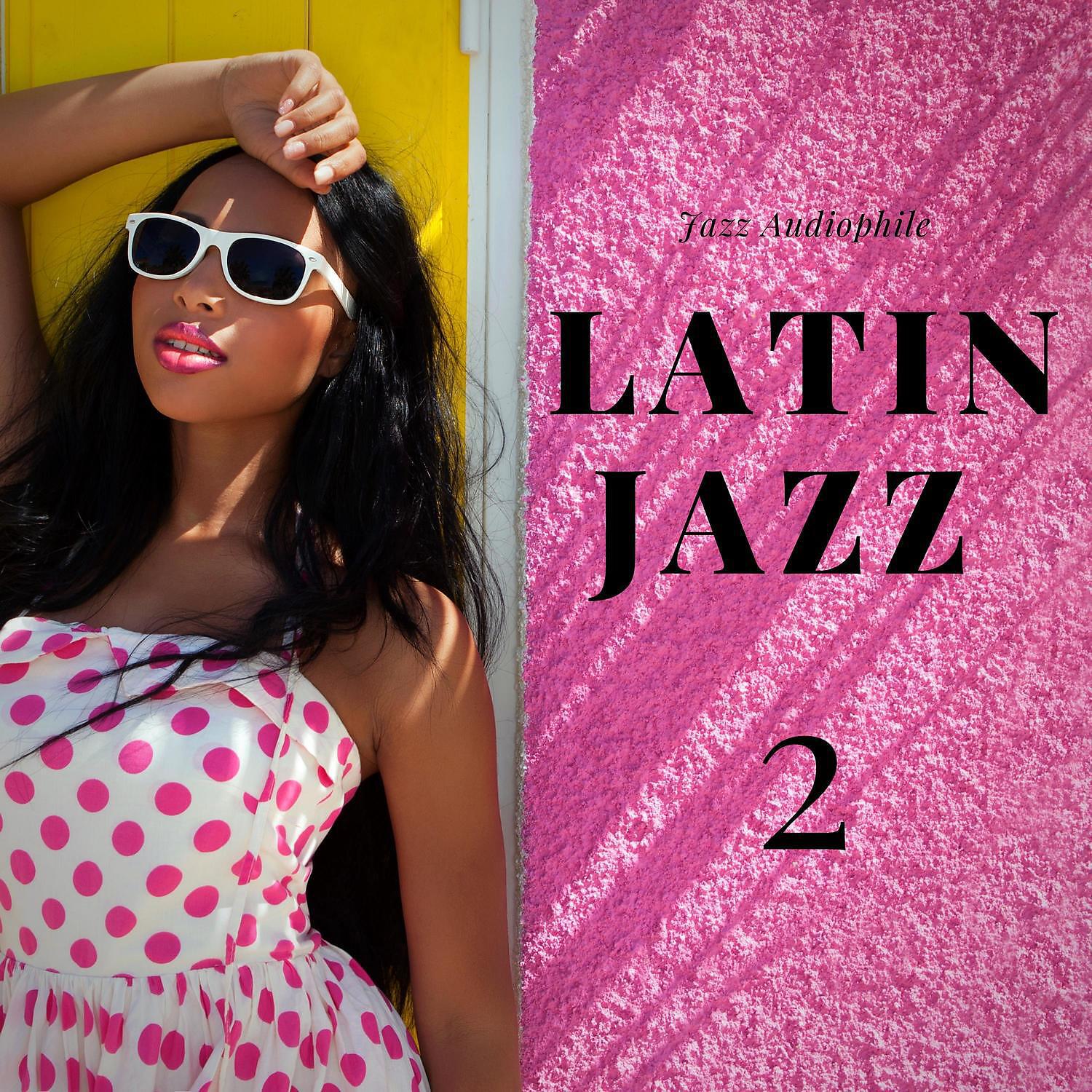 Jazz Audiophile - Café Cubana, Latin Jazz del Mar