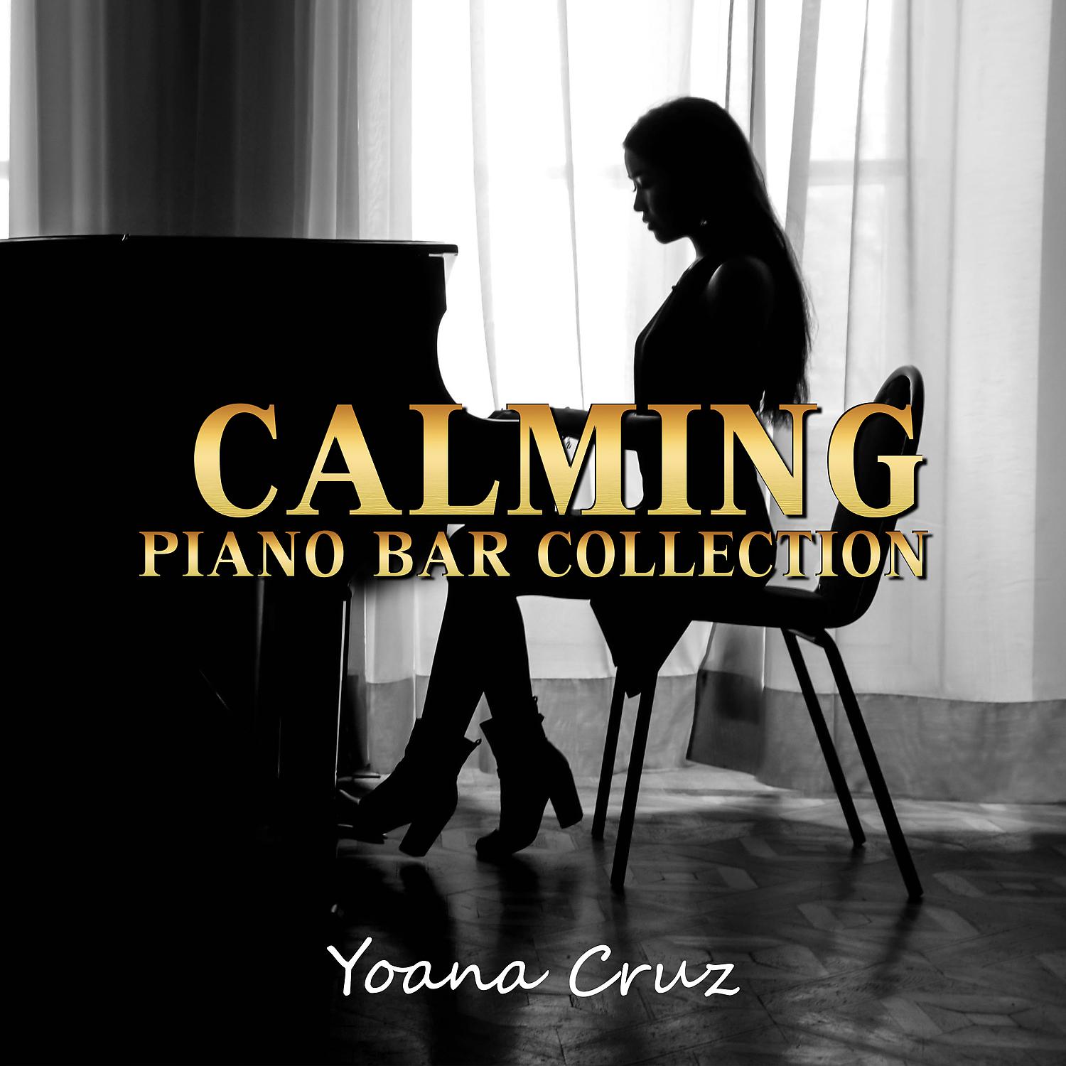 Постер альбома Calming Piano Bar Collection