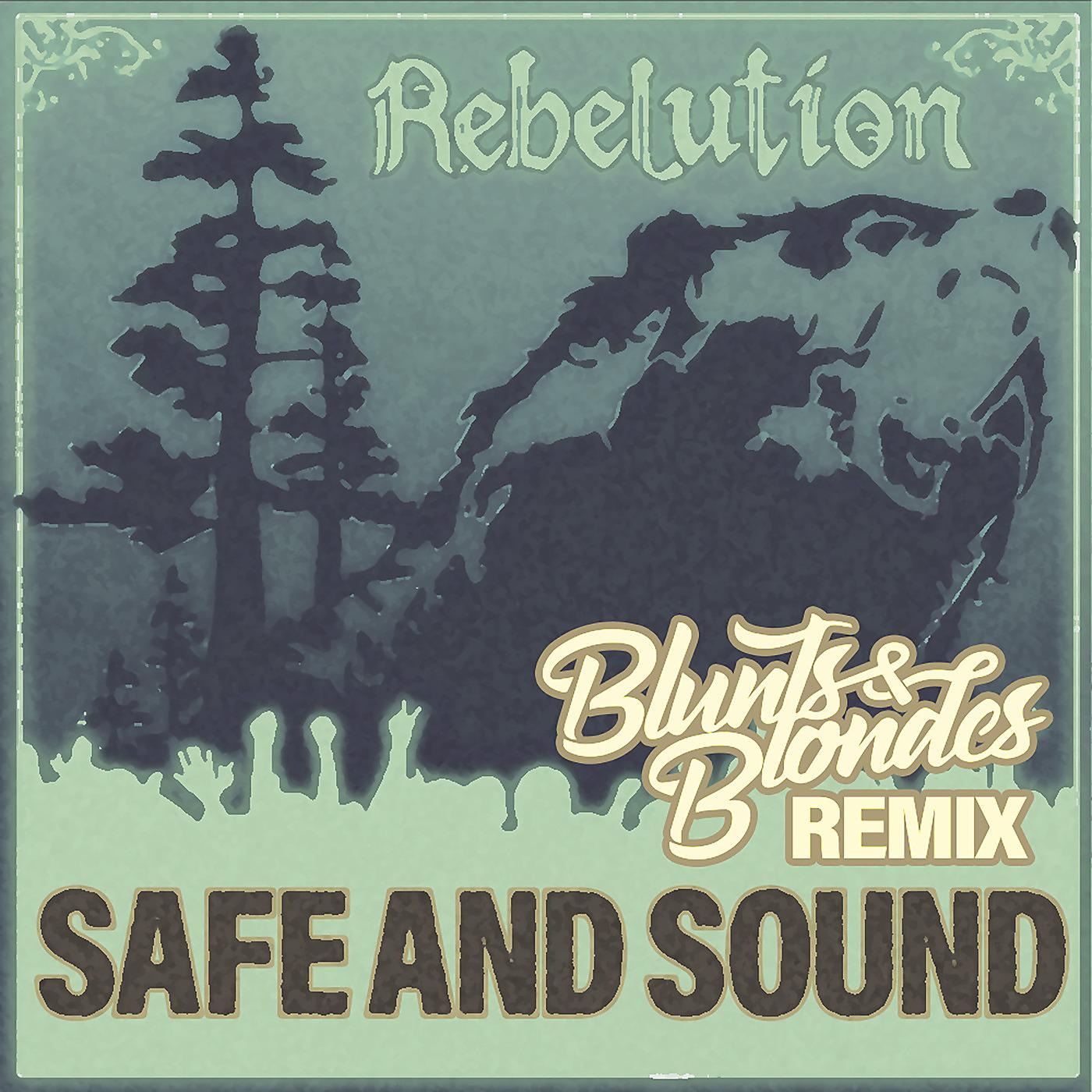 Постер альбома Safe and Sound (Rebelution) [Remix]