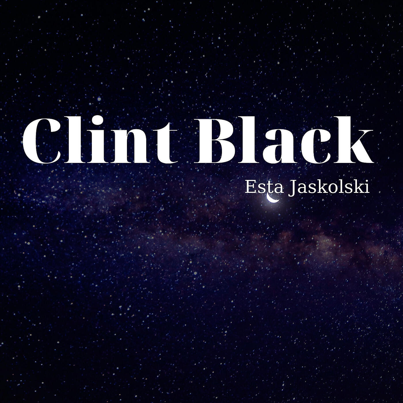 Esta Jaskolski - Clint Black
