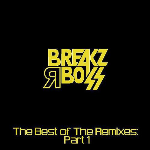 Постер альбома The Best of The Remixes: Part 1