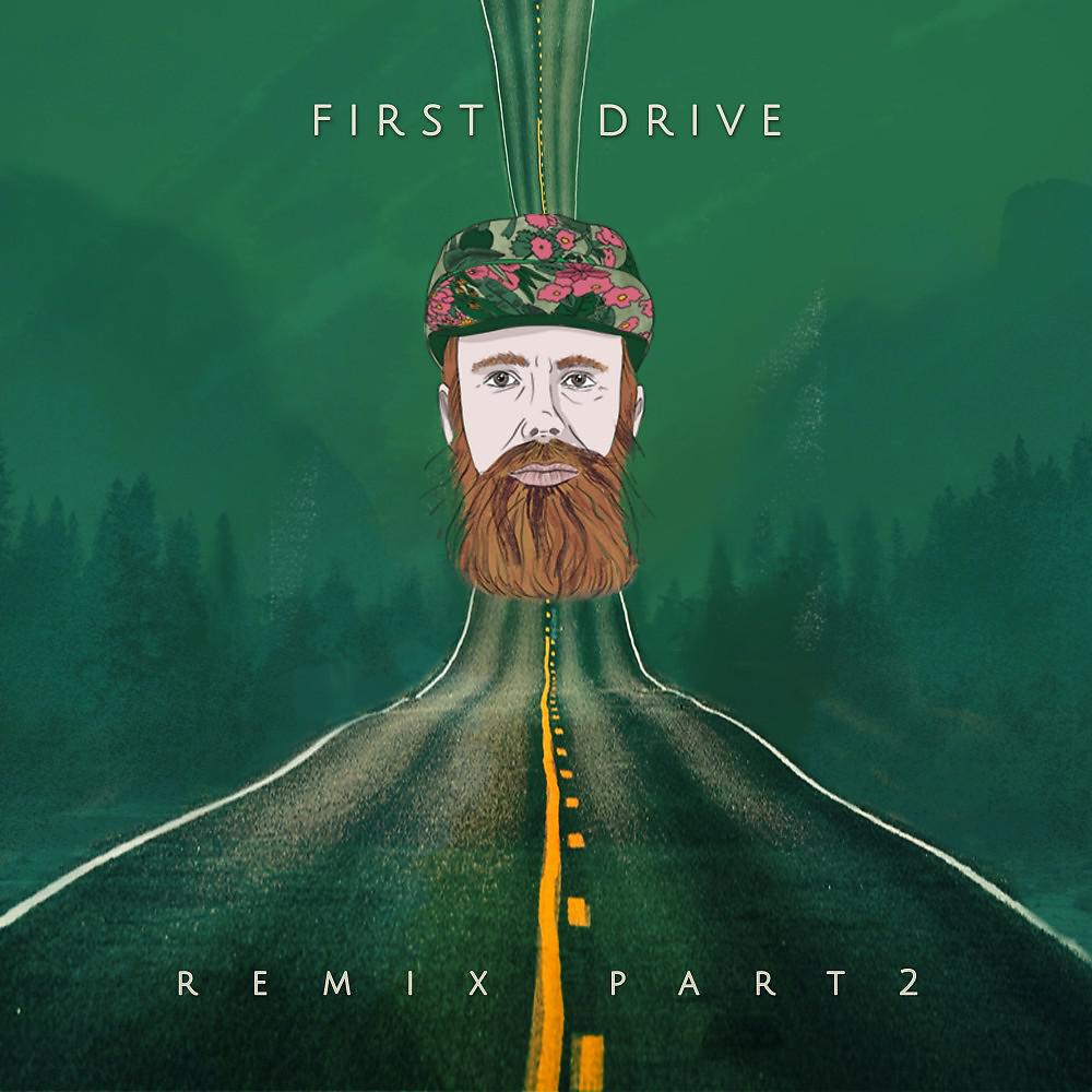 Постер альбома First Drive - Remixes, Pt. 2