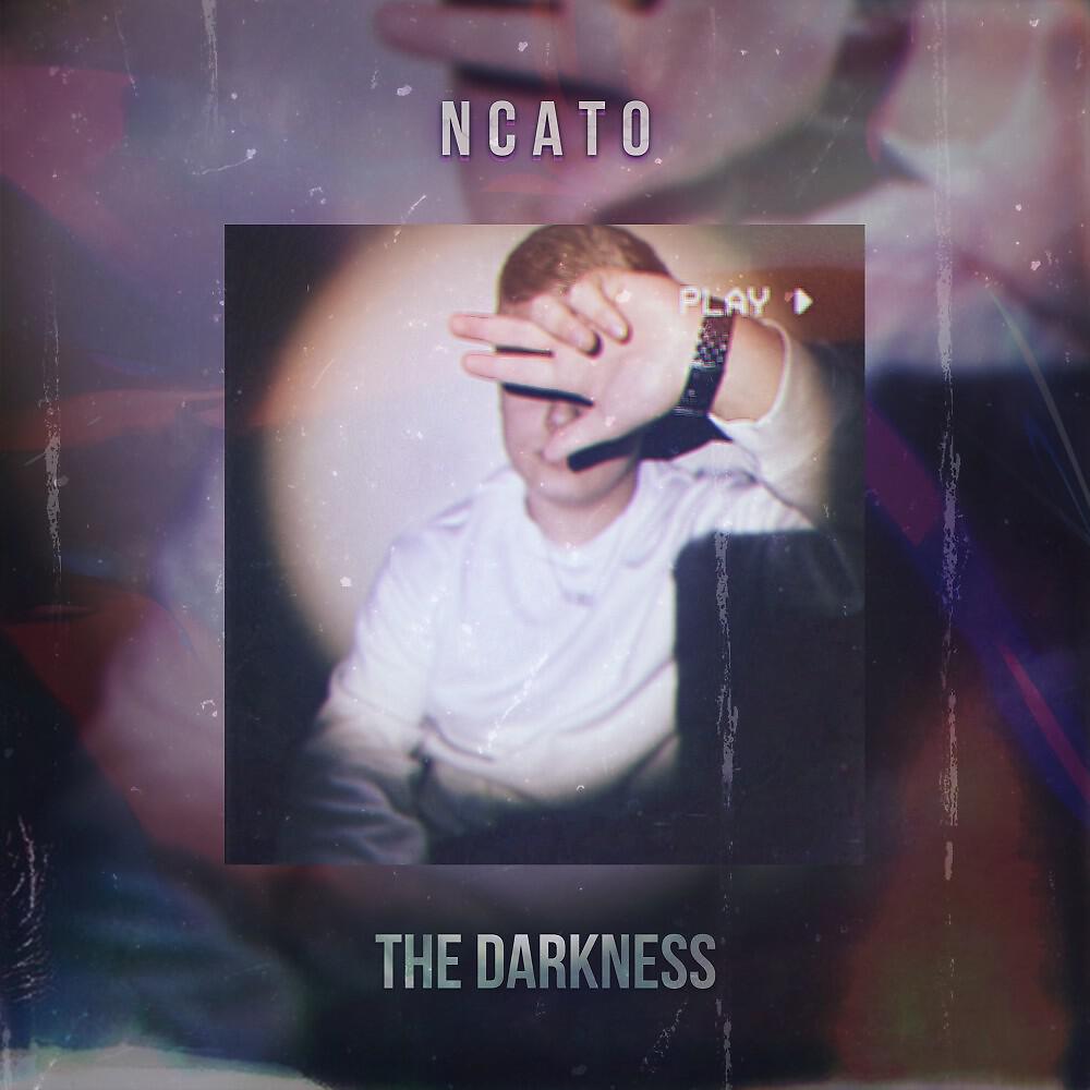 Ncato - The Darkness (Original Mix)