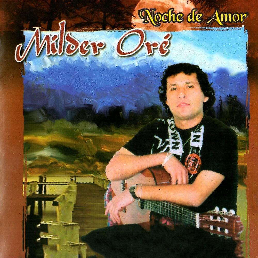 Milder Oré - Amor de Ayer