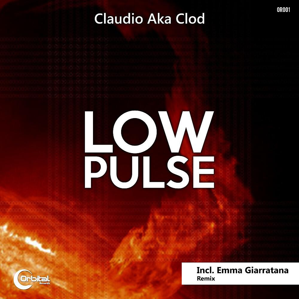 Claudio a.k.a. Clod - Low Pulse (Emma Giarratana Remix)