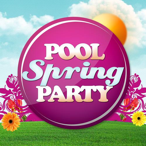 Постер альбома Pool Spring Party 2010