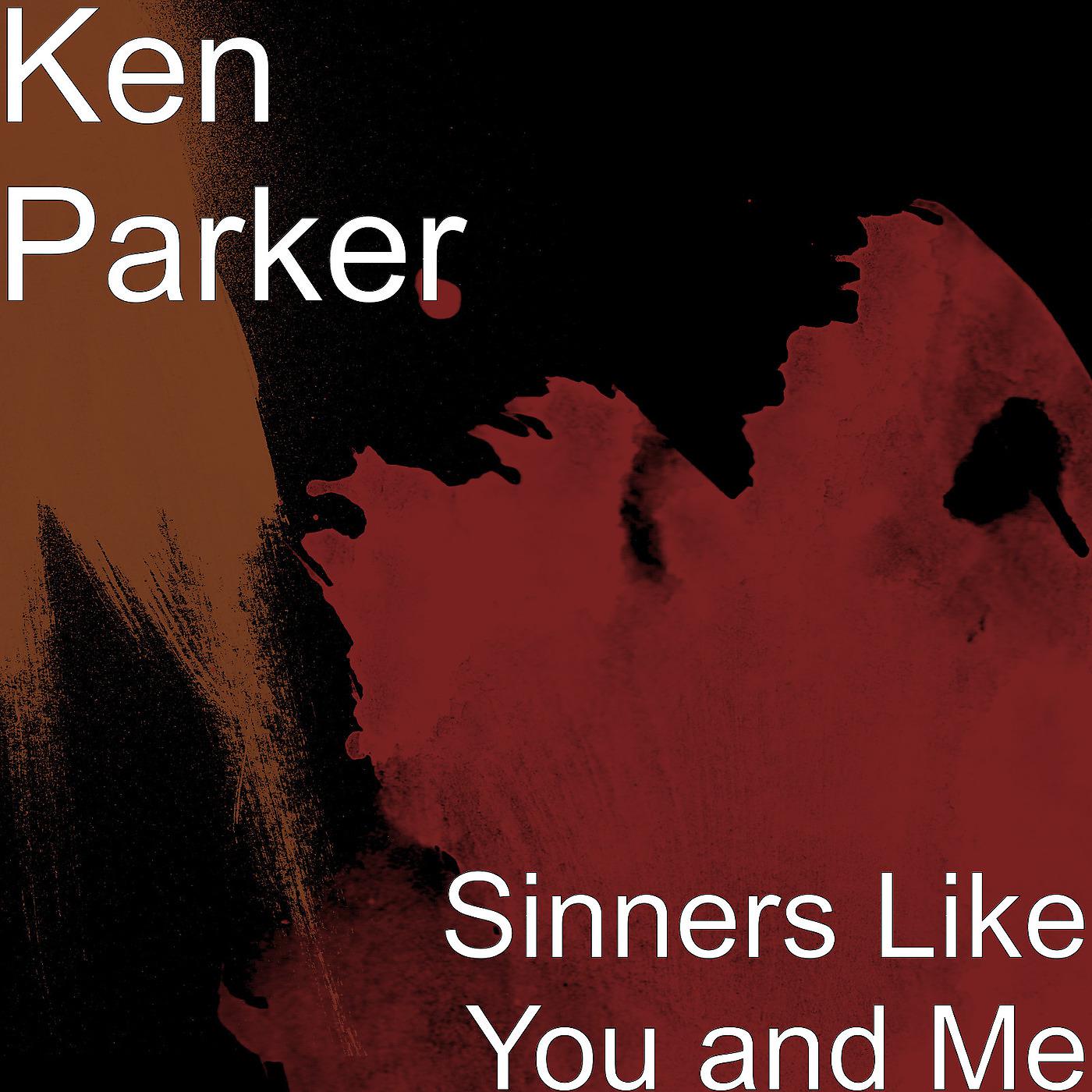 Постер альбома Sinners Like You and Me
