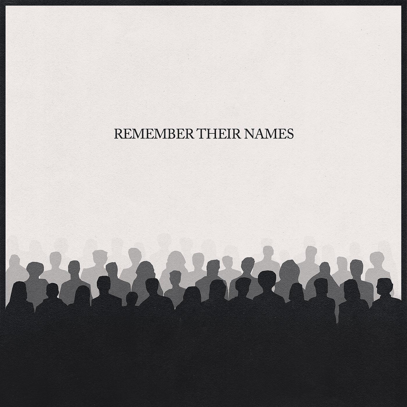 Постер альбома Remember Their Names