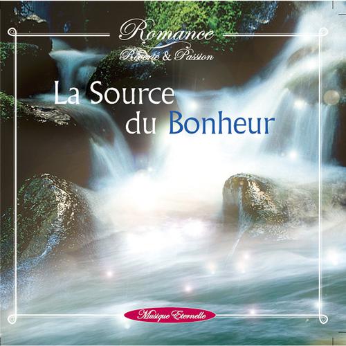 Постер альбома Romance: la source du bonheur