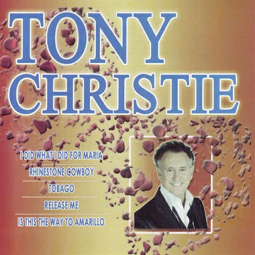 Tony Christie - Some Broken Hearts Never Mend