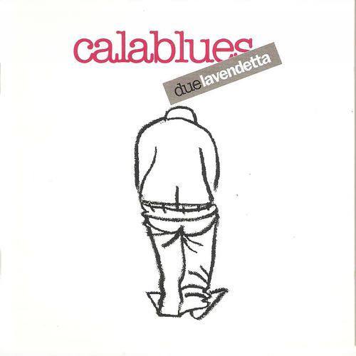 Постер альбома Calablues II: La vendetta