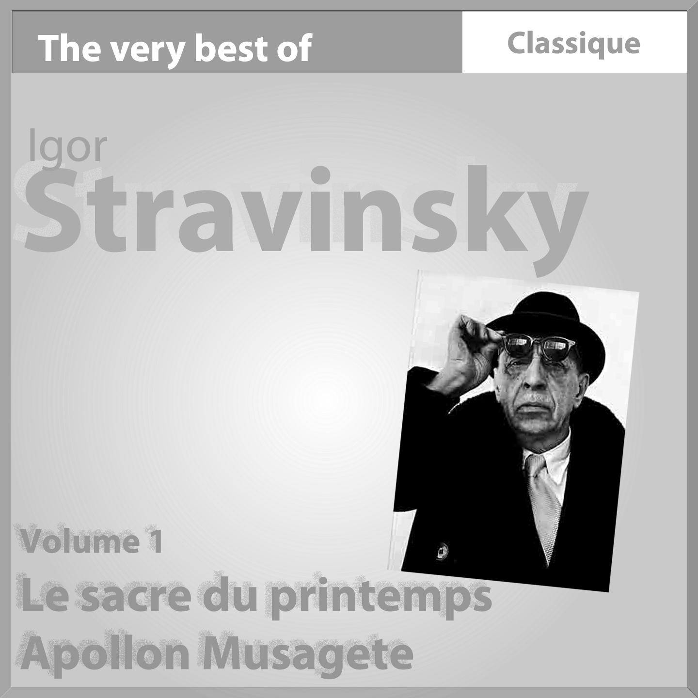 Постер альбома Stravinsky: Le sacre du printemps - Apollon Musagete