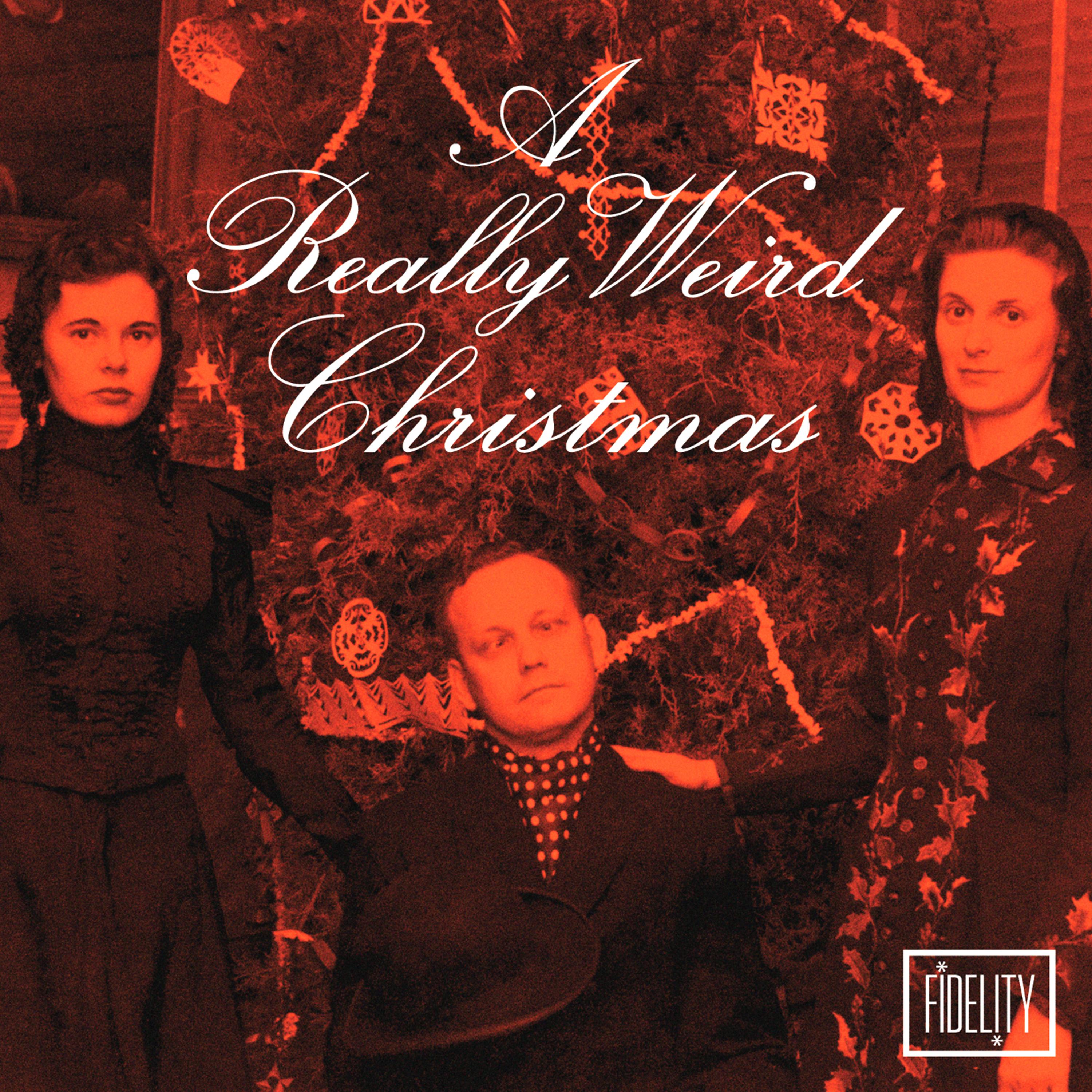 Постер альбома A Really Weird Christmas