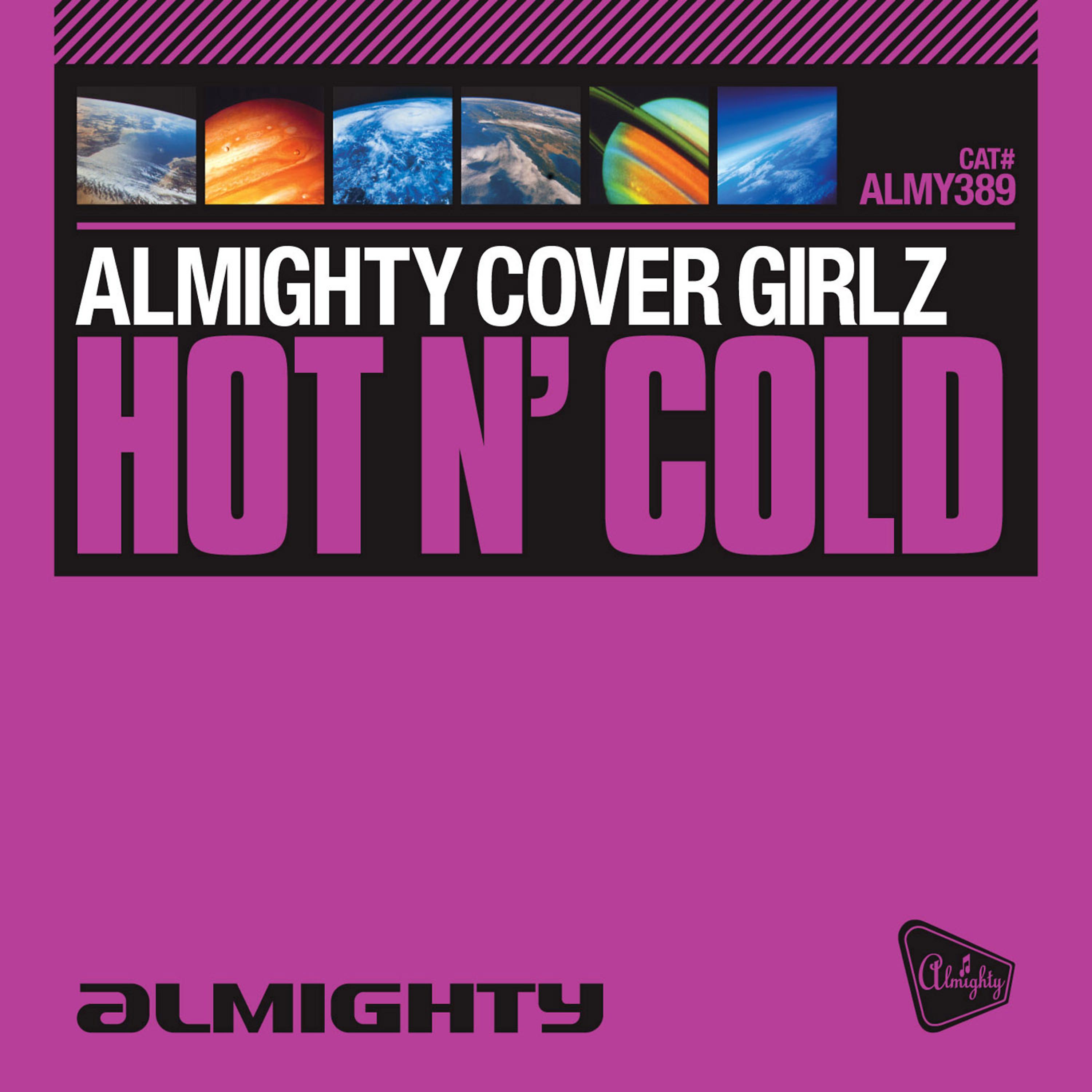 Постер альбома Almighty Presents: Hot N' Cold