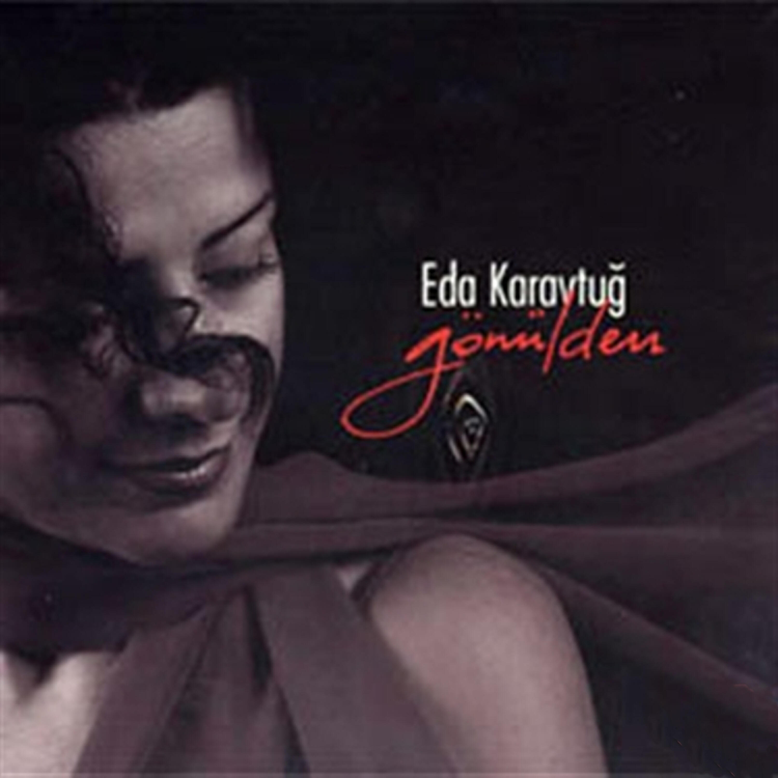 Eda Karaytuğ - Azad Bir Kuşdum