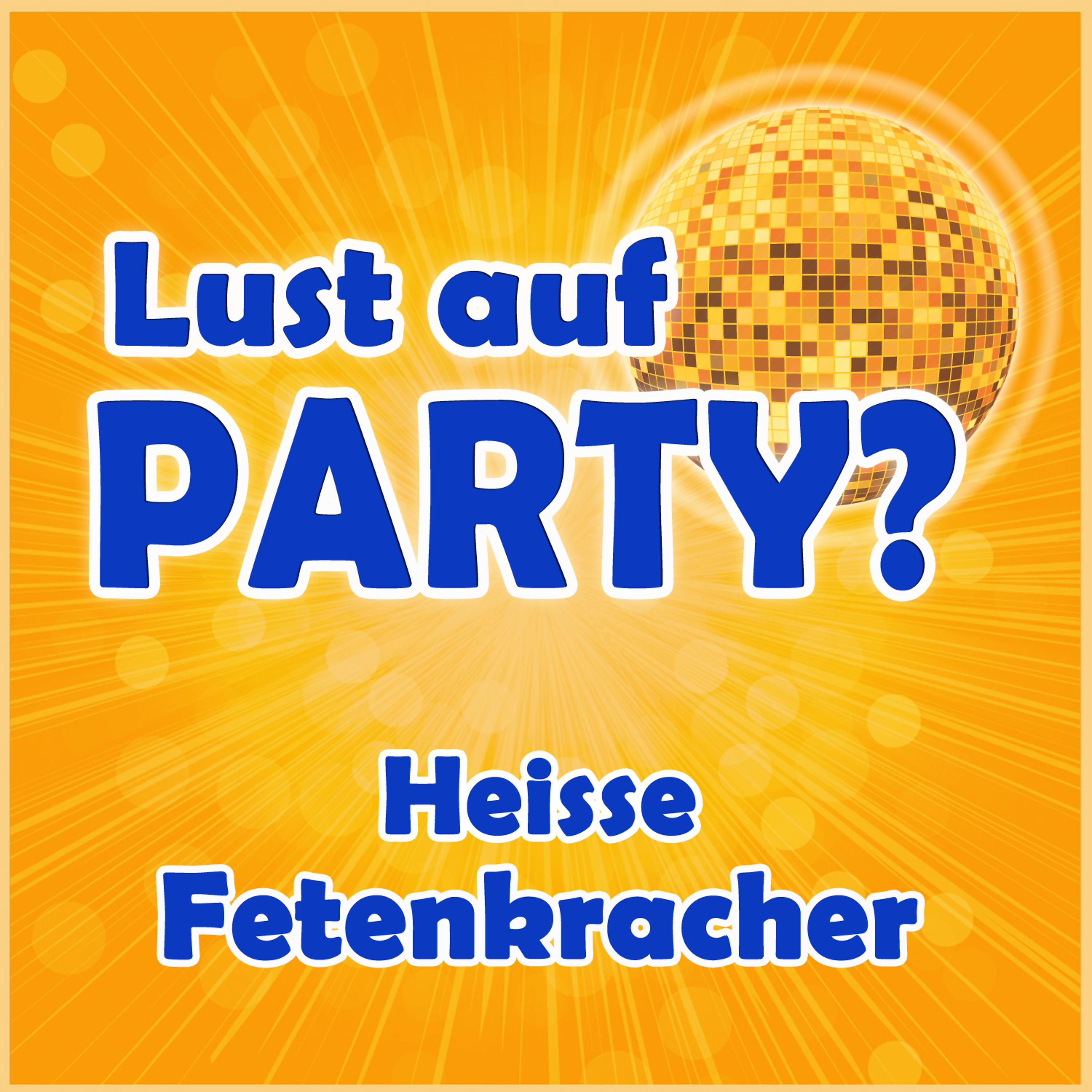 Постер альбома Lust auf Party?